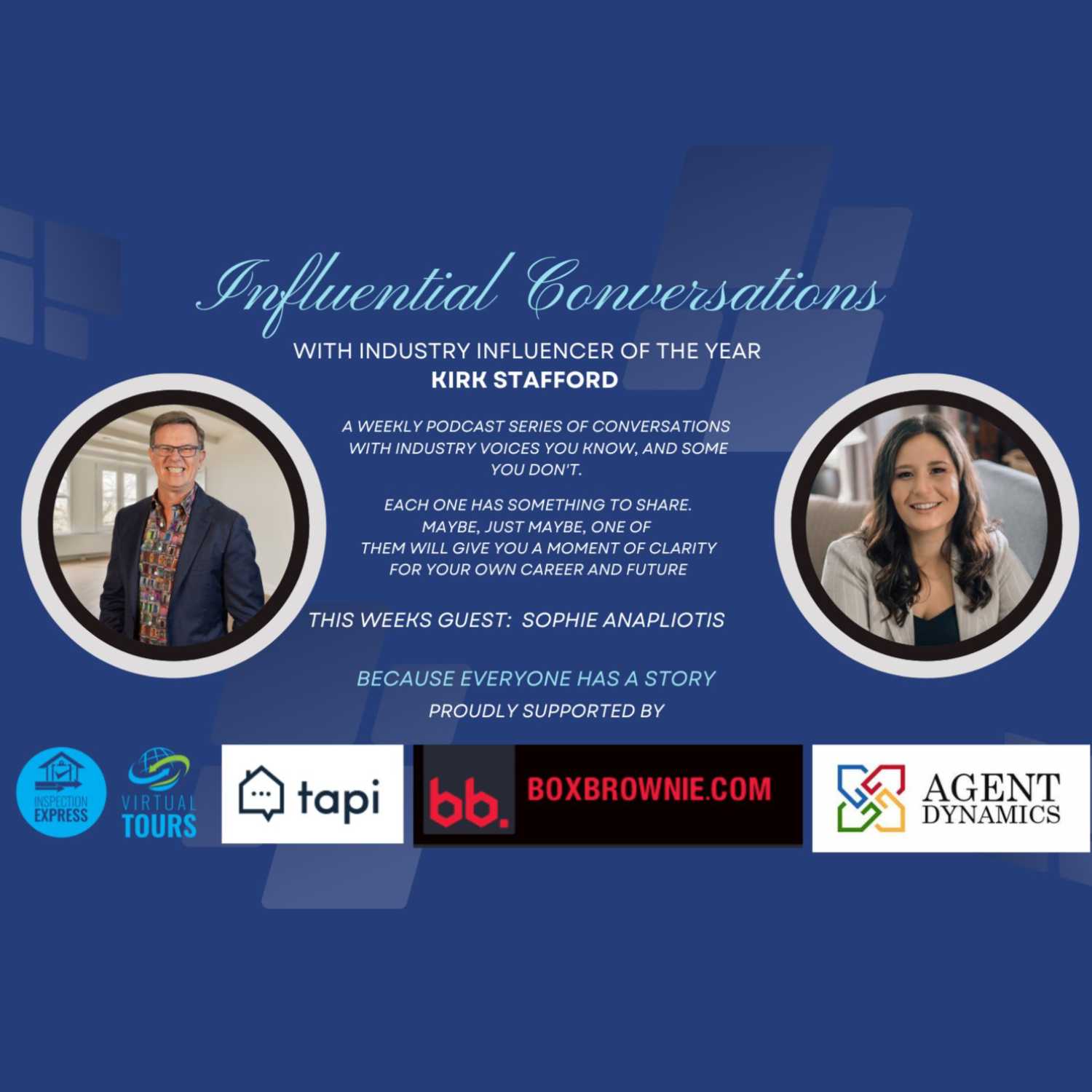 Influential Conversations with Kirk Stafford & Sophie Anapliotis