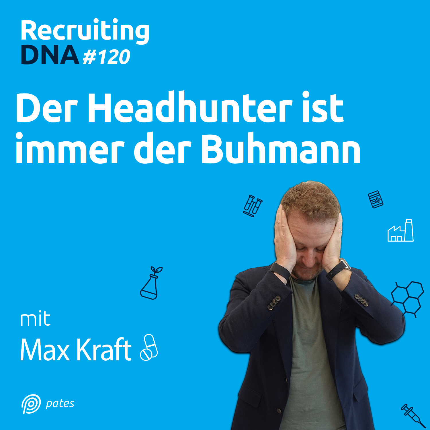 Der Headhunter ist immer der Buhmann | 120