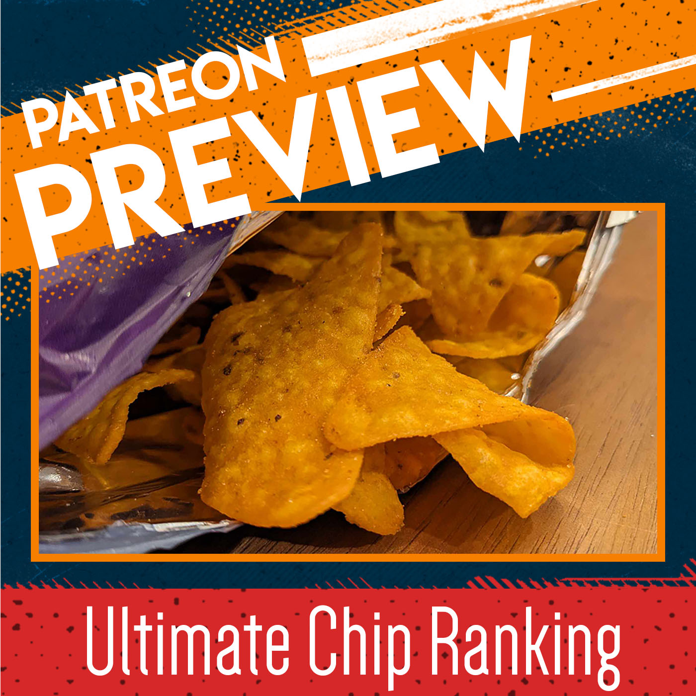 Patreon Preview - Chip Tier List