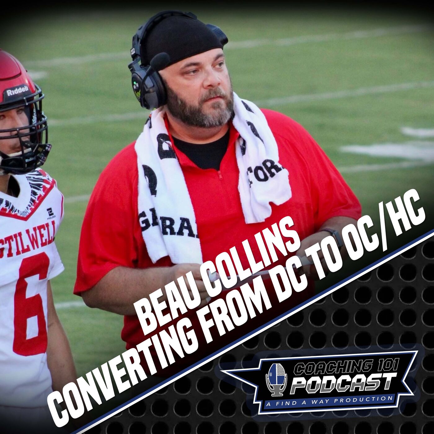 Transitioning from Coordinator to Head Coach w/ Beau Collins