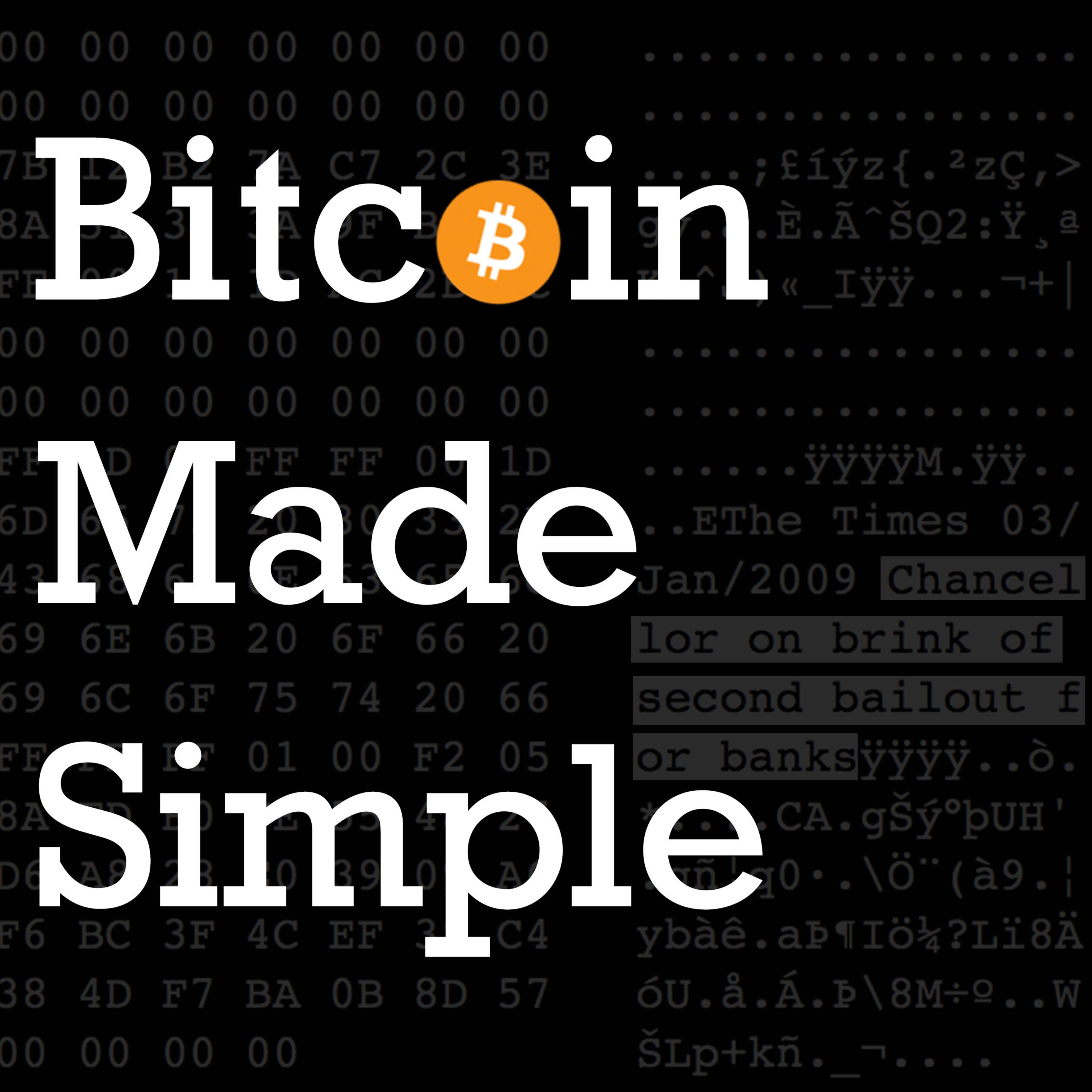 Bitcoin Made Simple Podcast 