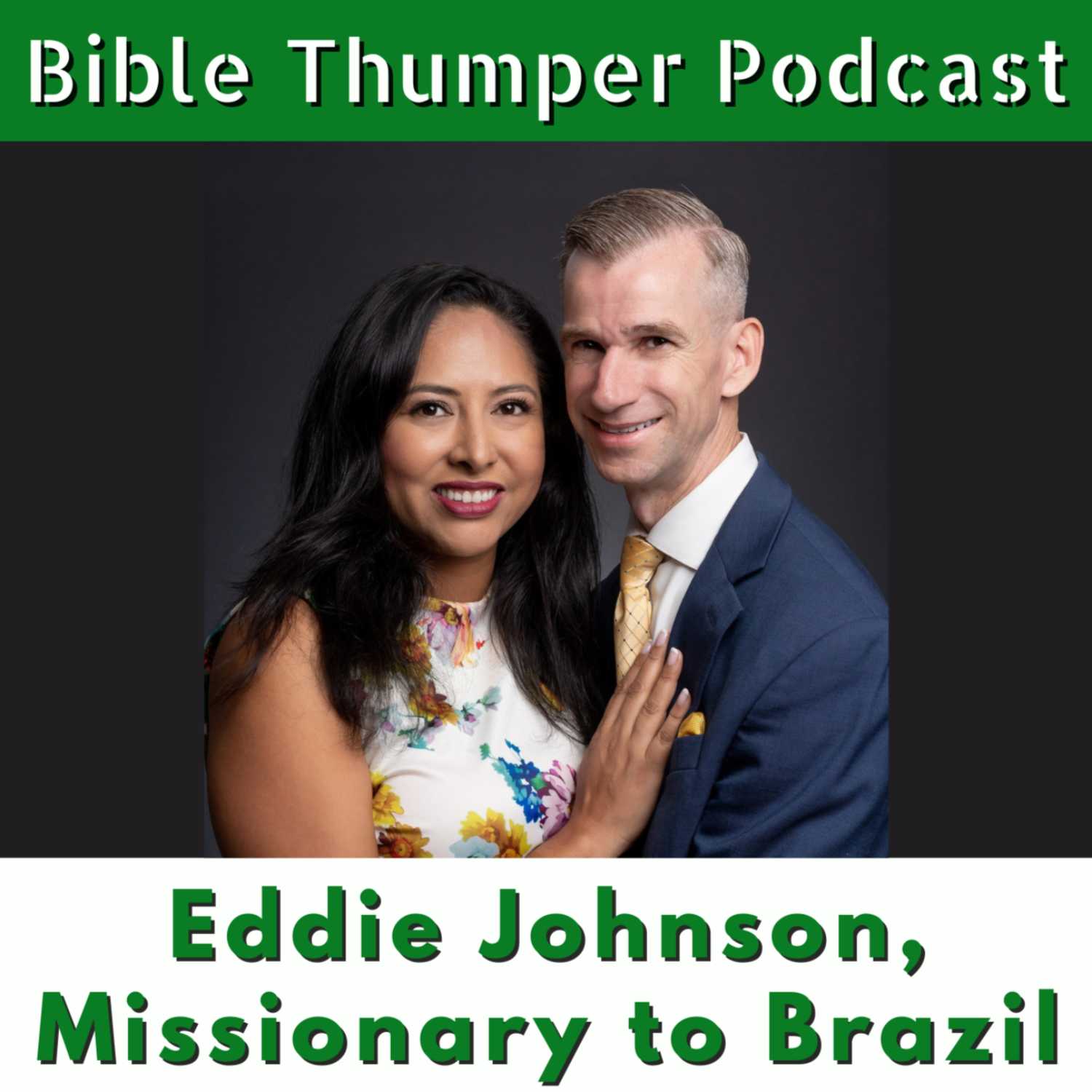 5/20/2023 Eddie Johnson, Missonary to Brazil