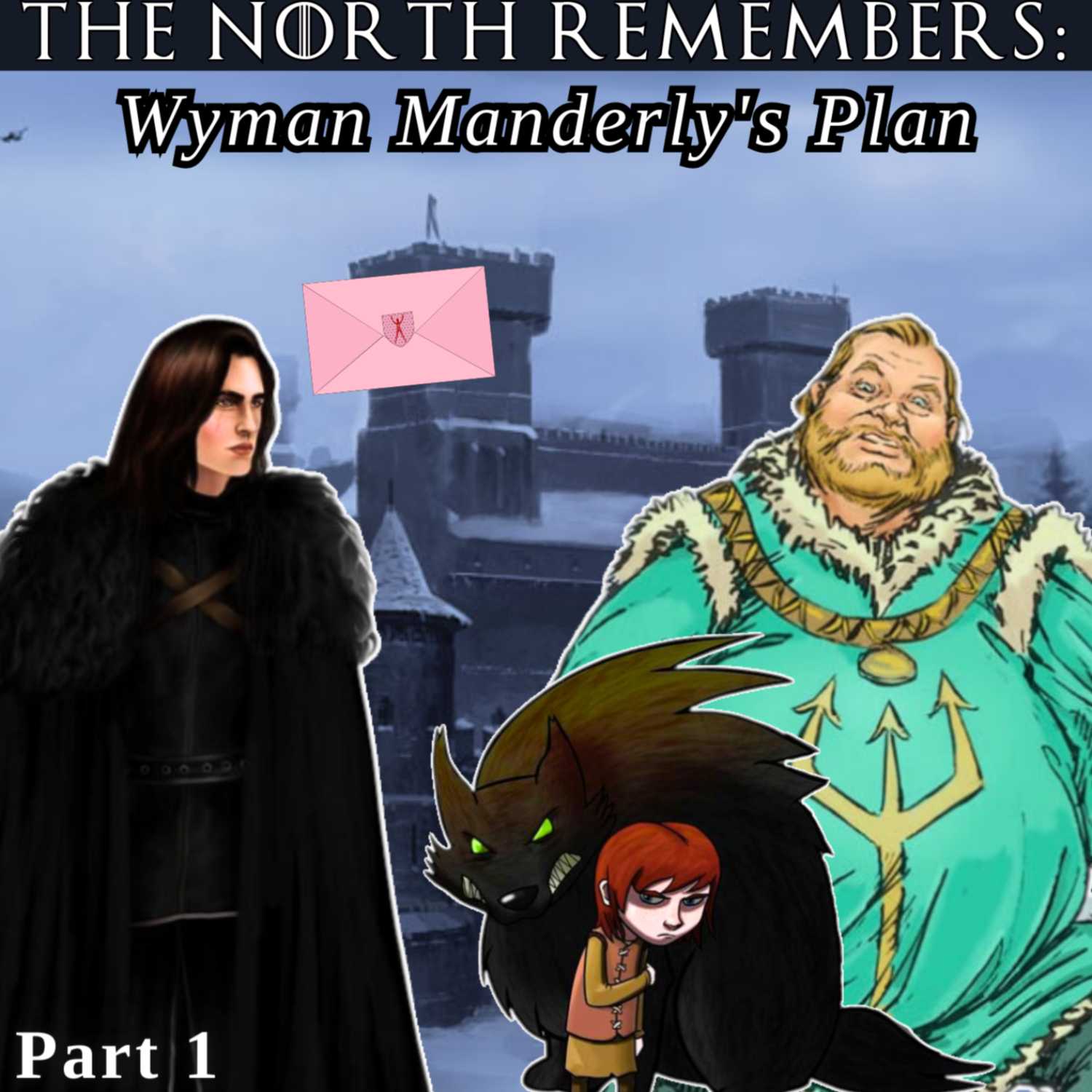 Wyman Manderly's Plan, Pink Letter & Battle in the Ice: North in TWoW Part 1 | ASoIaF Theory