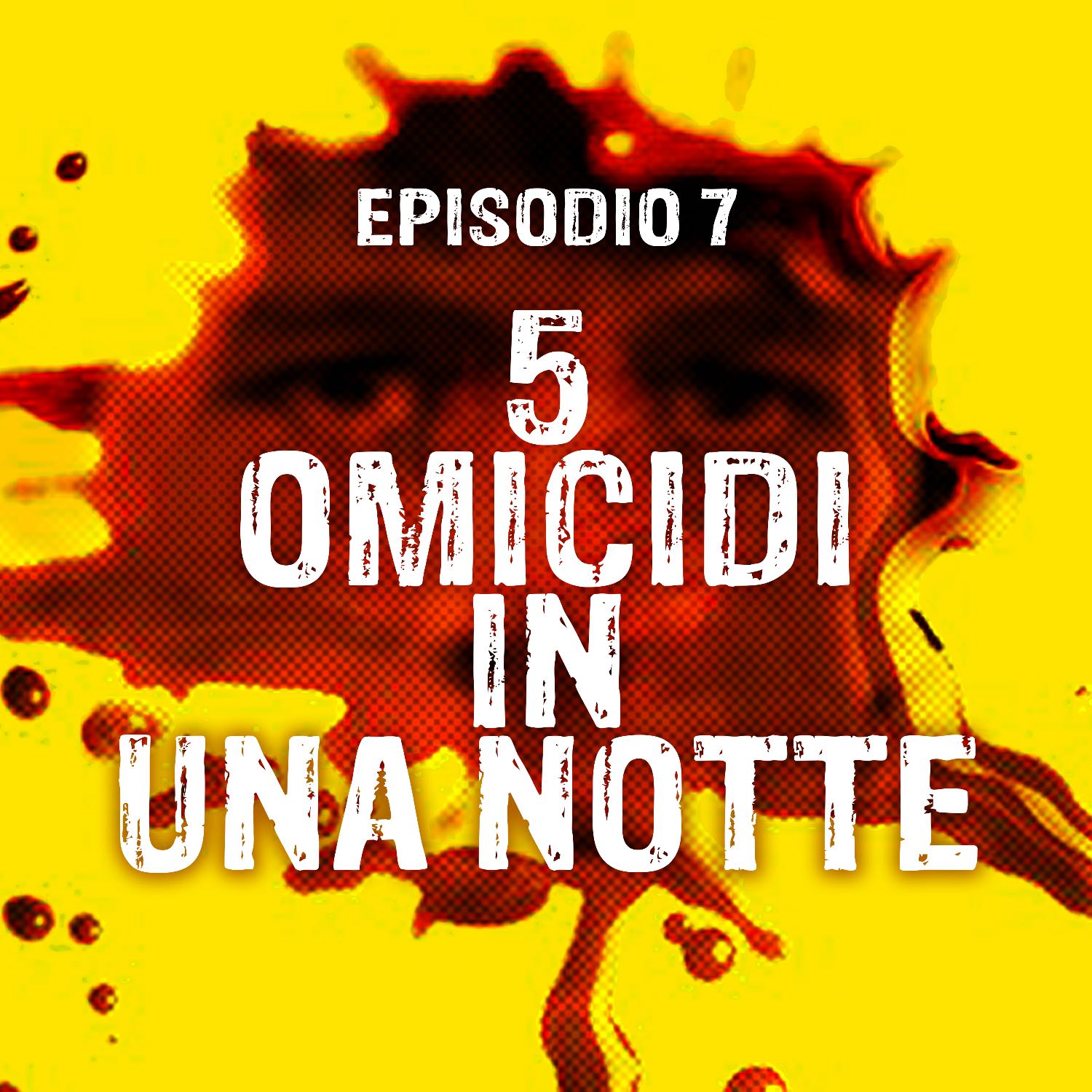 5 Omicidi In Una Notte