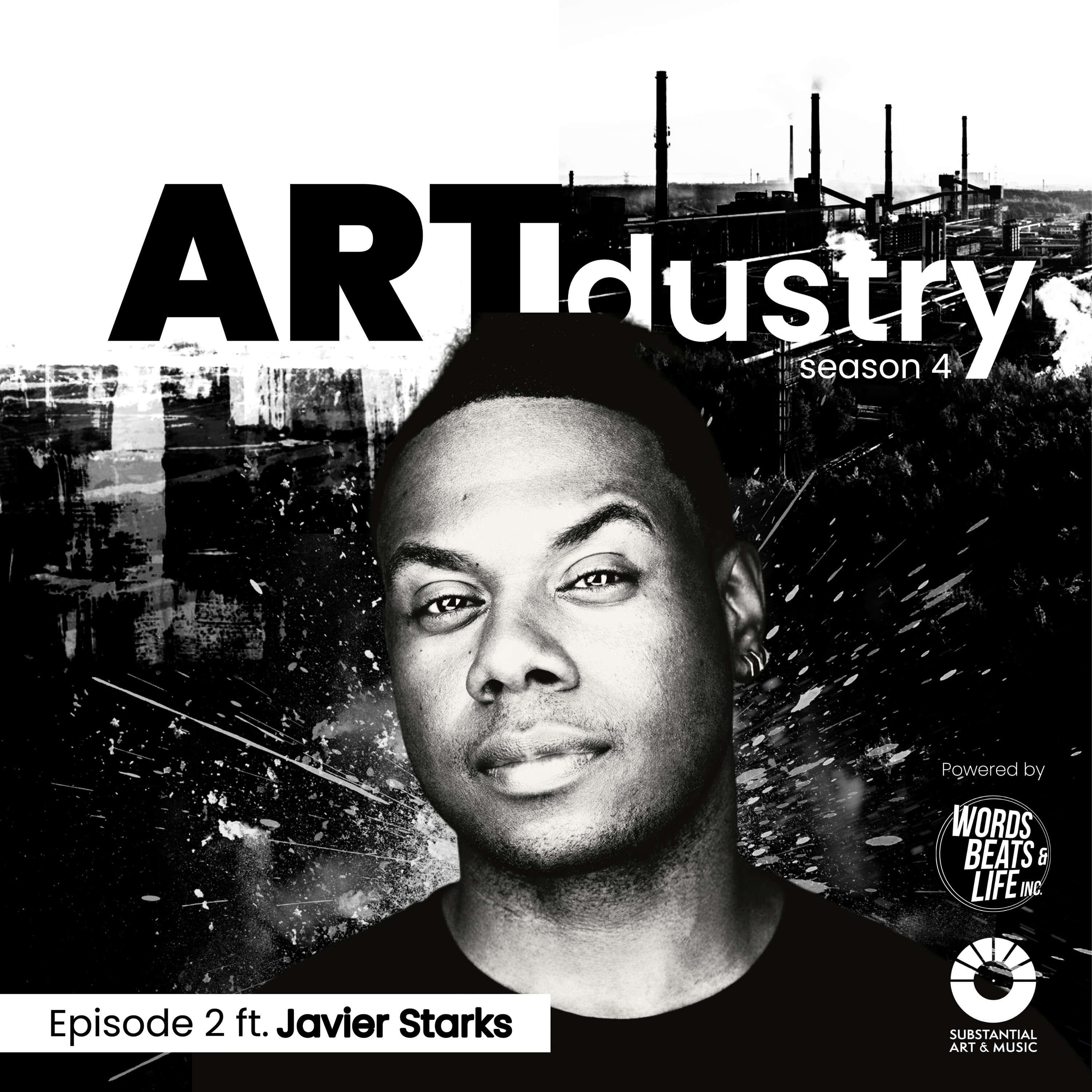 Episode 2 feat. Javier Starks
