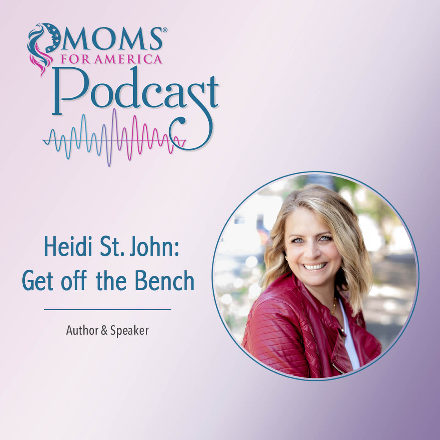 Heidi St. John: Get off the Bench