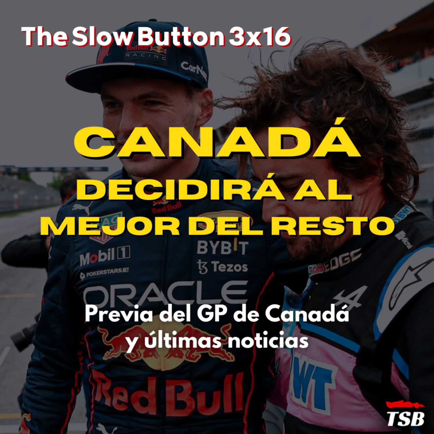 TSB 3X16 I Lo mejor del GP de España y previa GP de Canadá