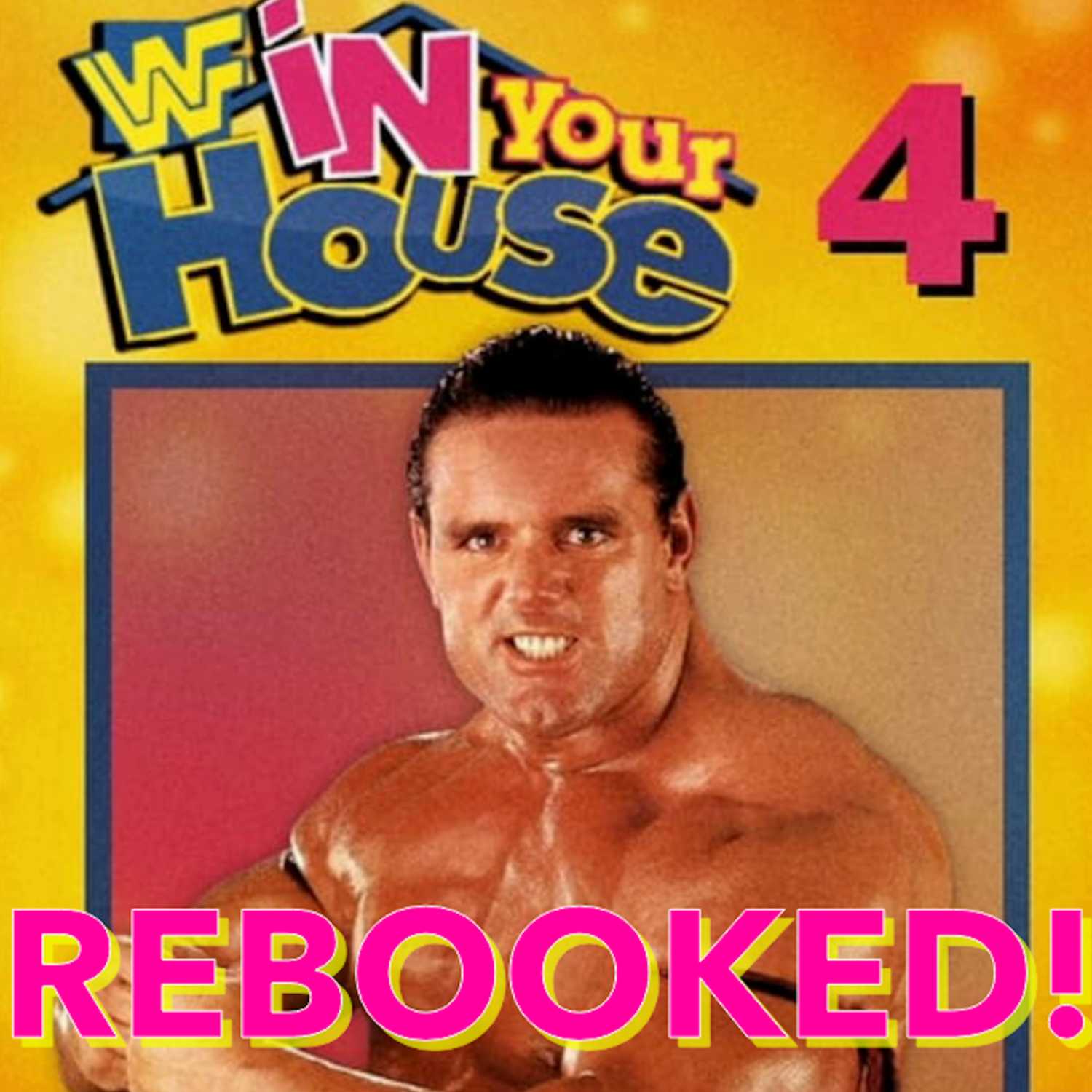 WWE In Your House 4 Rebooked!