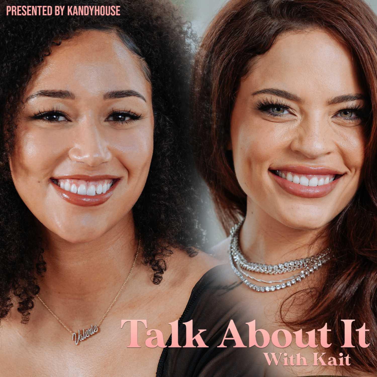 Club Chronicles and Dating Tales: Kait and Val Spill the Tea on 'Talk About It