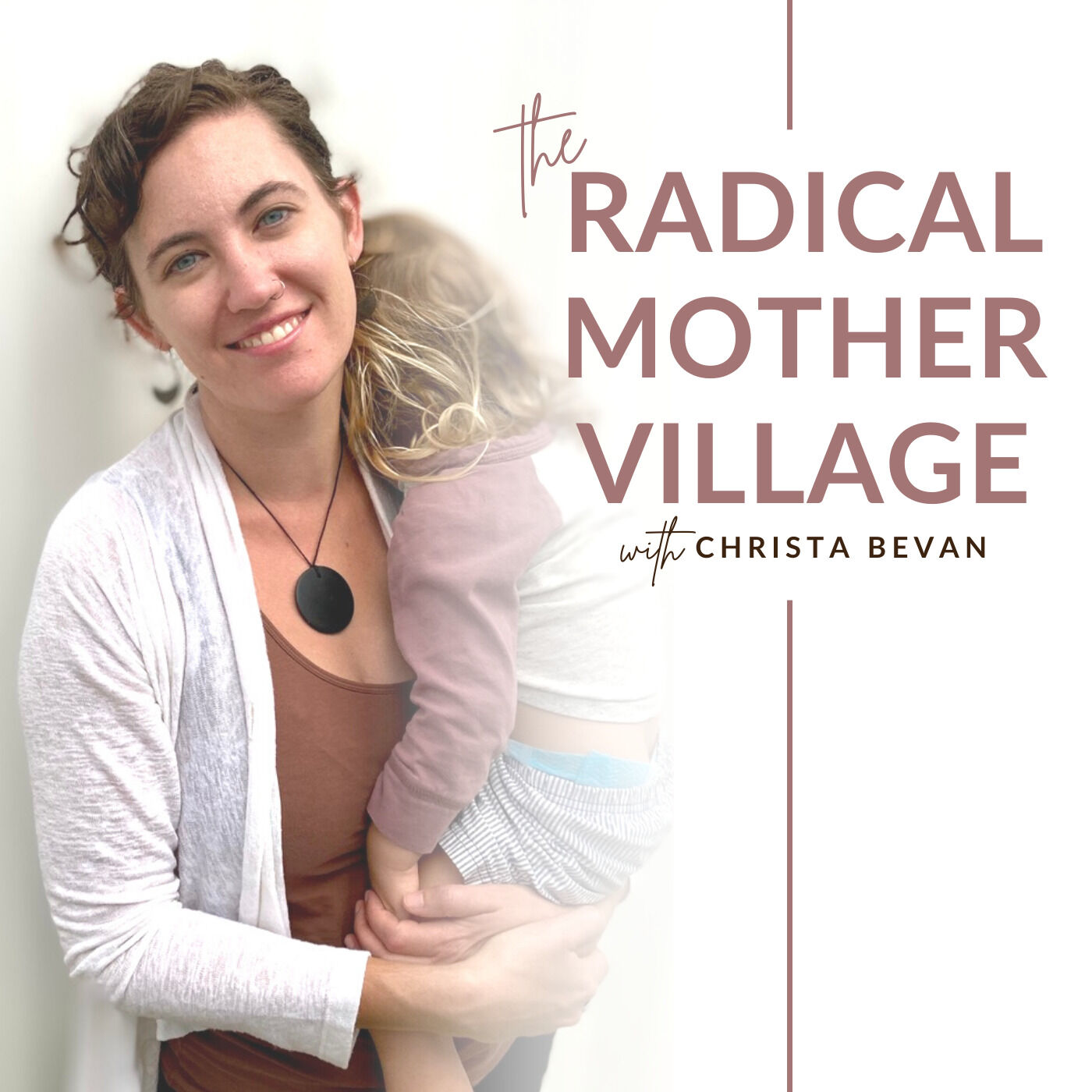 The Radical Mother Village with Christa Bevan 