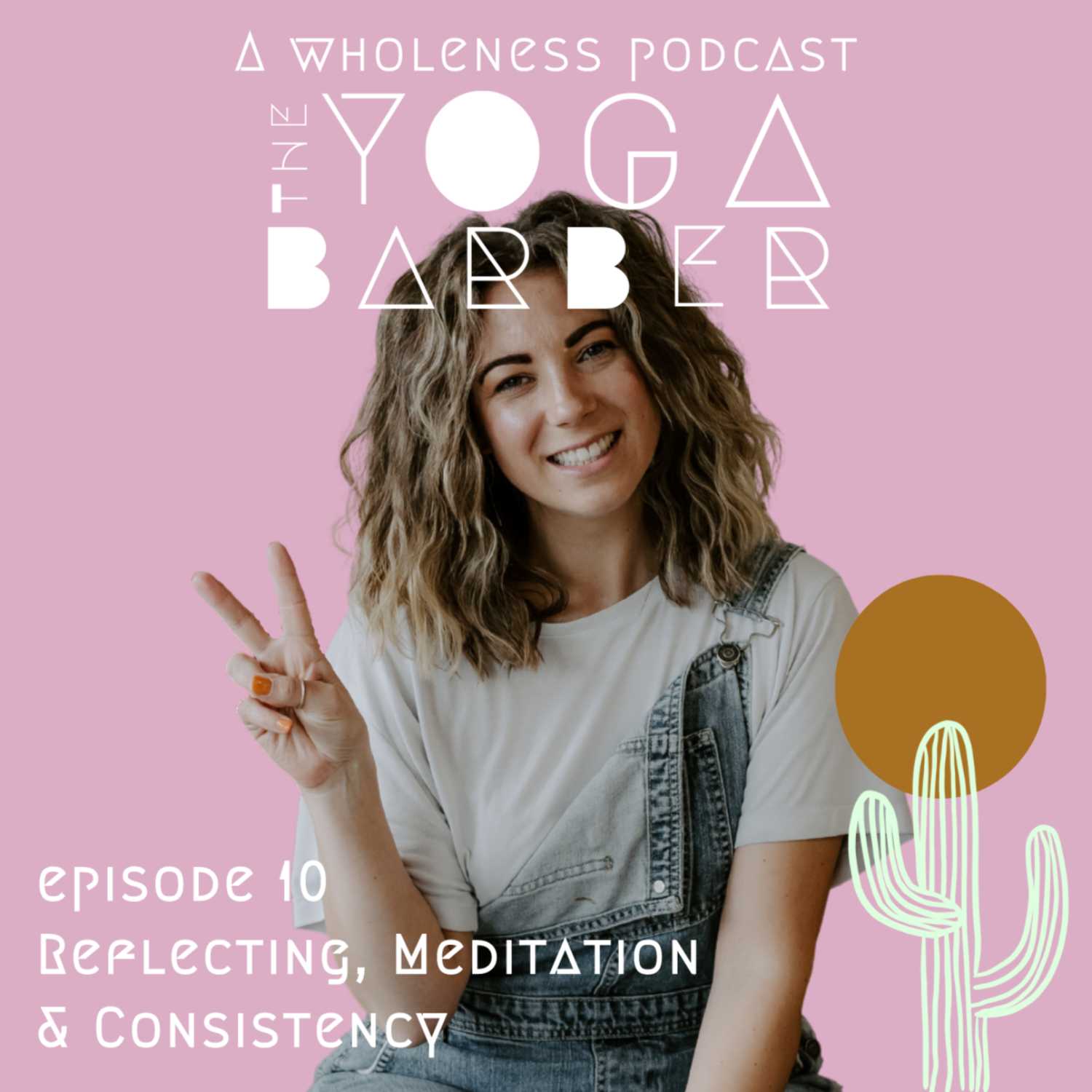 S1:E10 - Reflecting, Meditation & Consistency