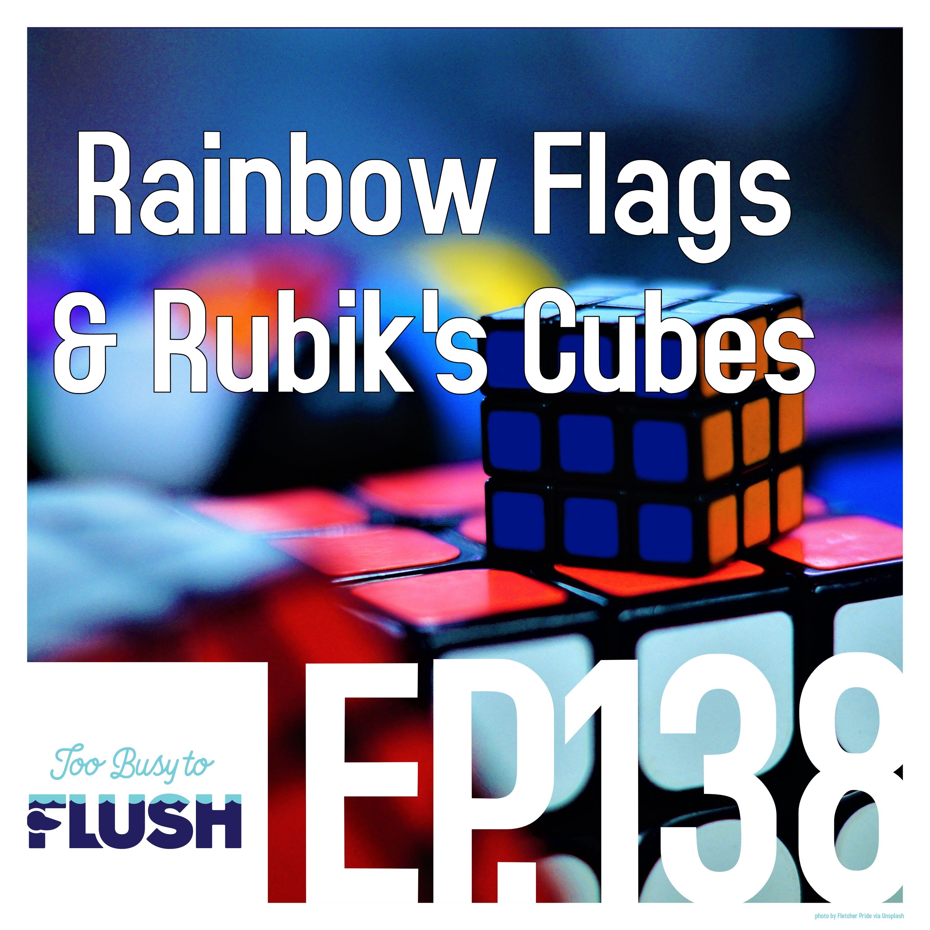 Rainbow Flags & Rubik's cubes