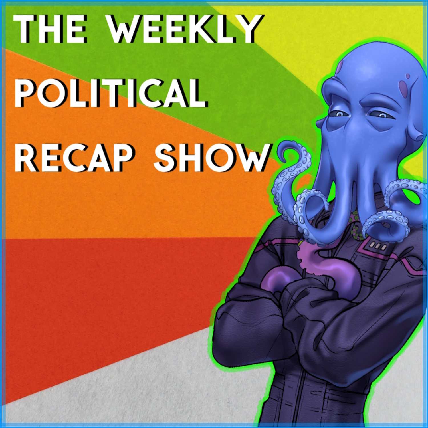 Political recap Show 17th June 2023