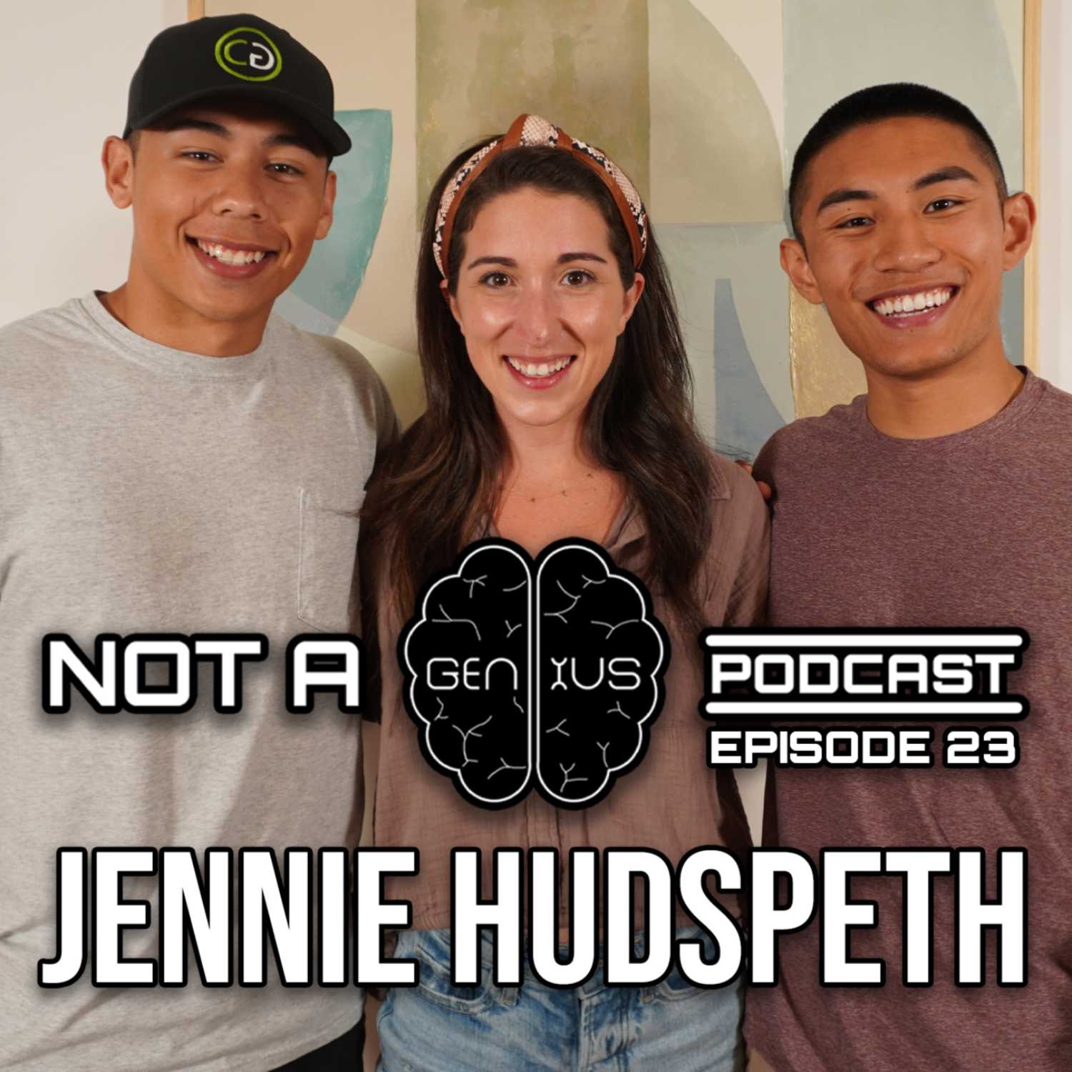 Jennie Hudspeth | Not a Genius Podcast Episode 23