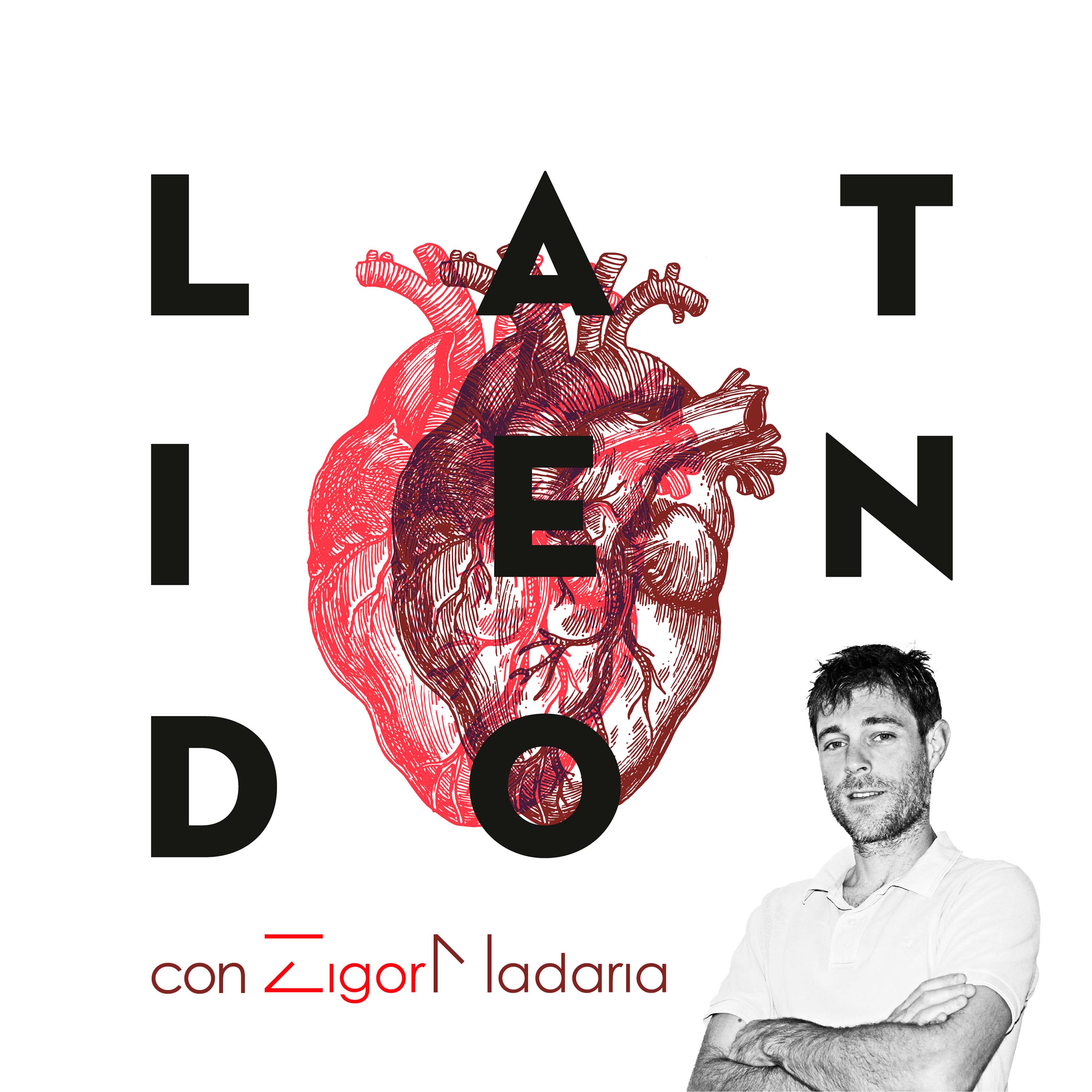 Latiendo: el podcast sobre cardiología con Zigor Madaria 