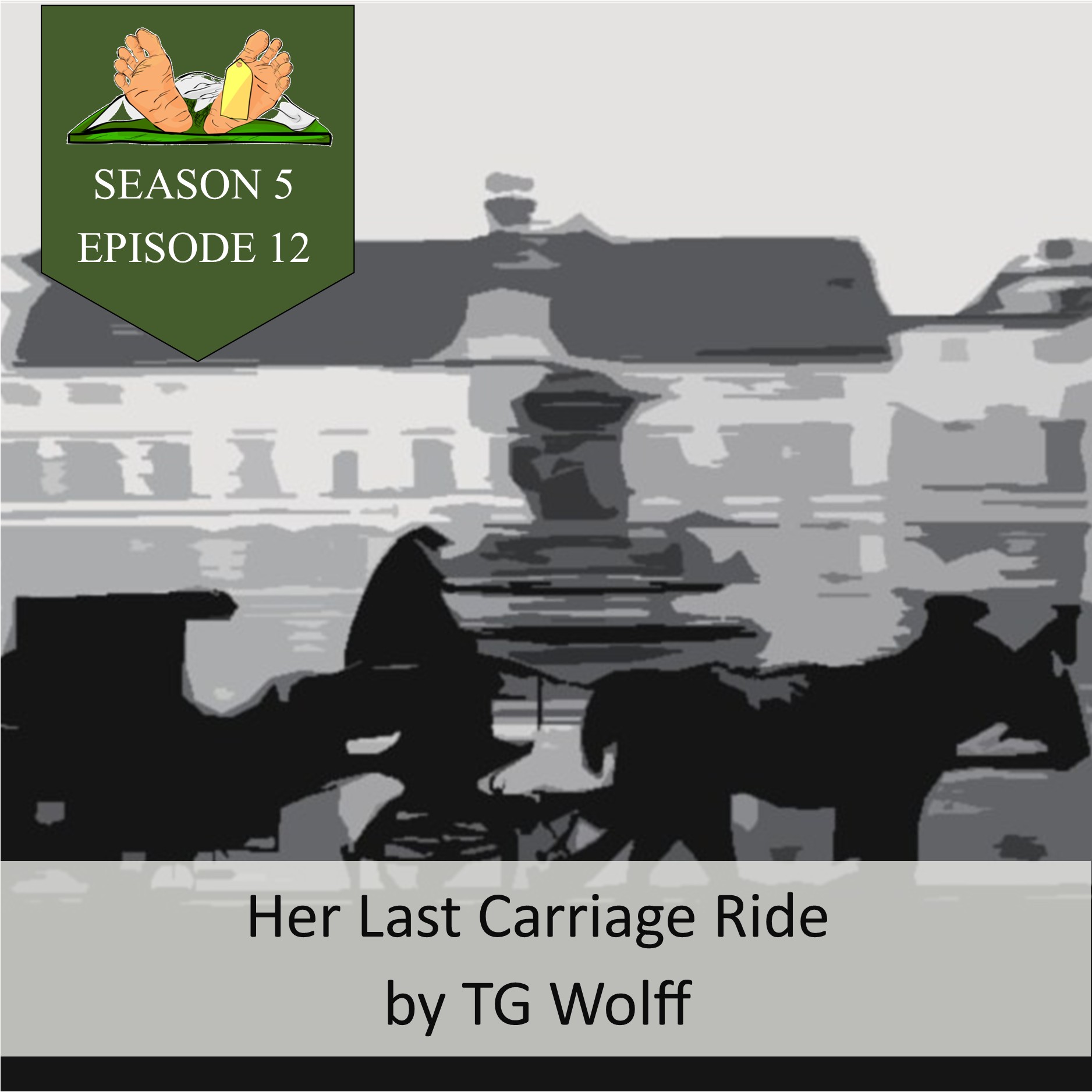 S5E12 Her Last Carriage Ride