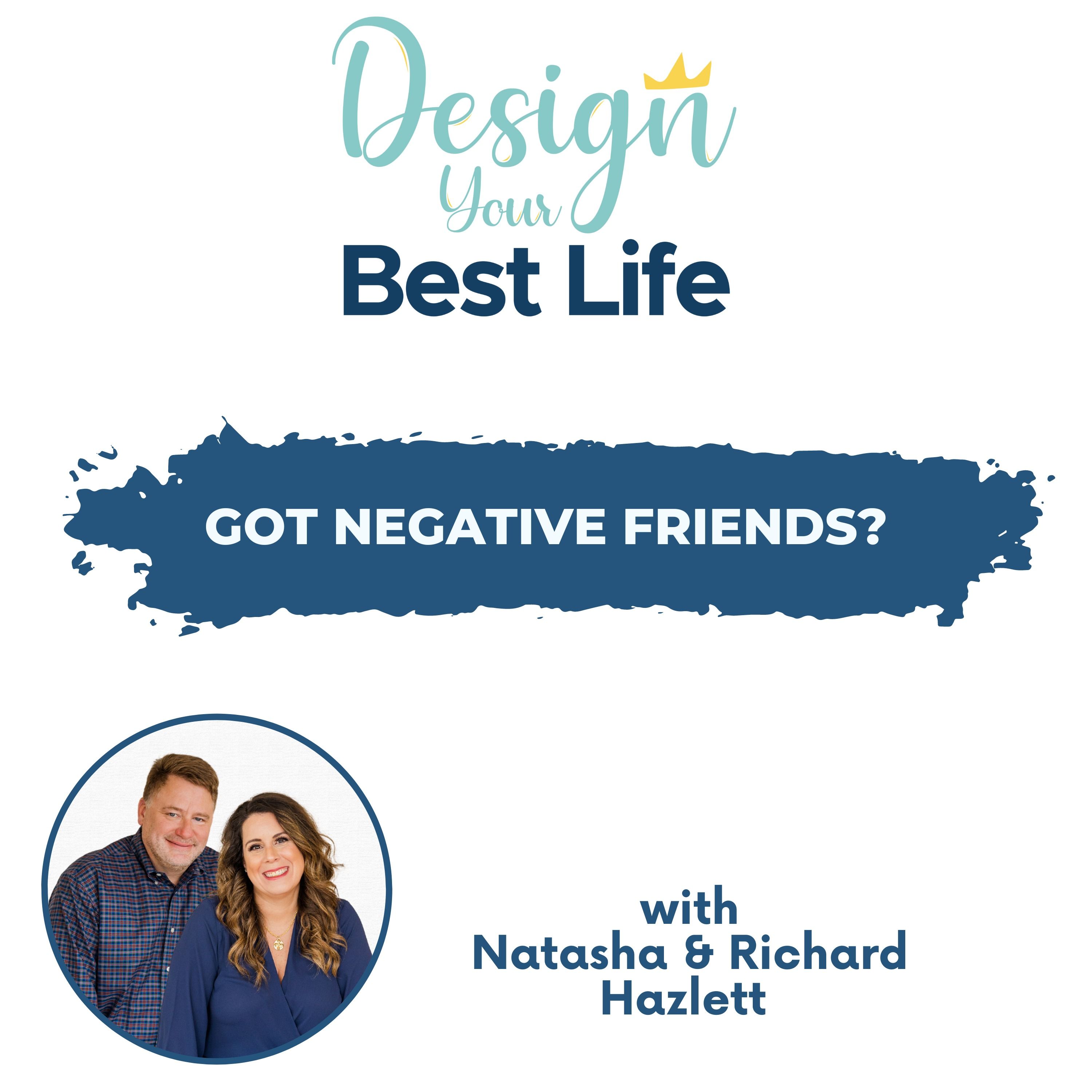 Got Negative Friends?