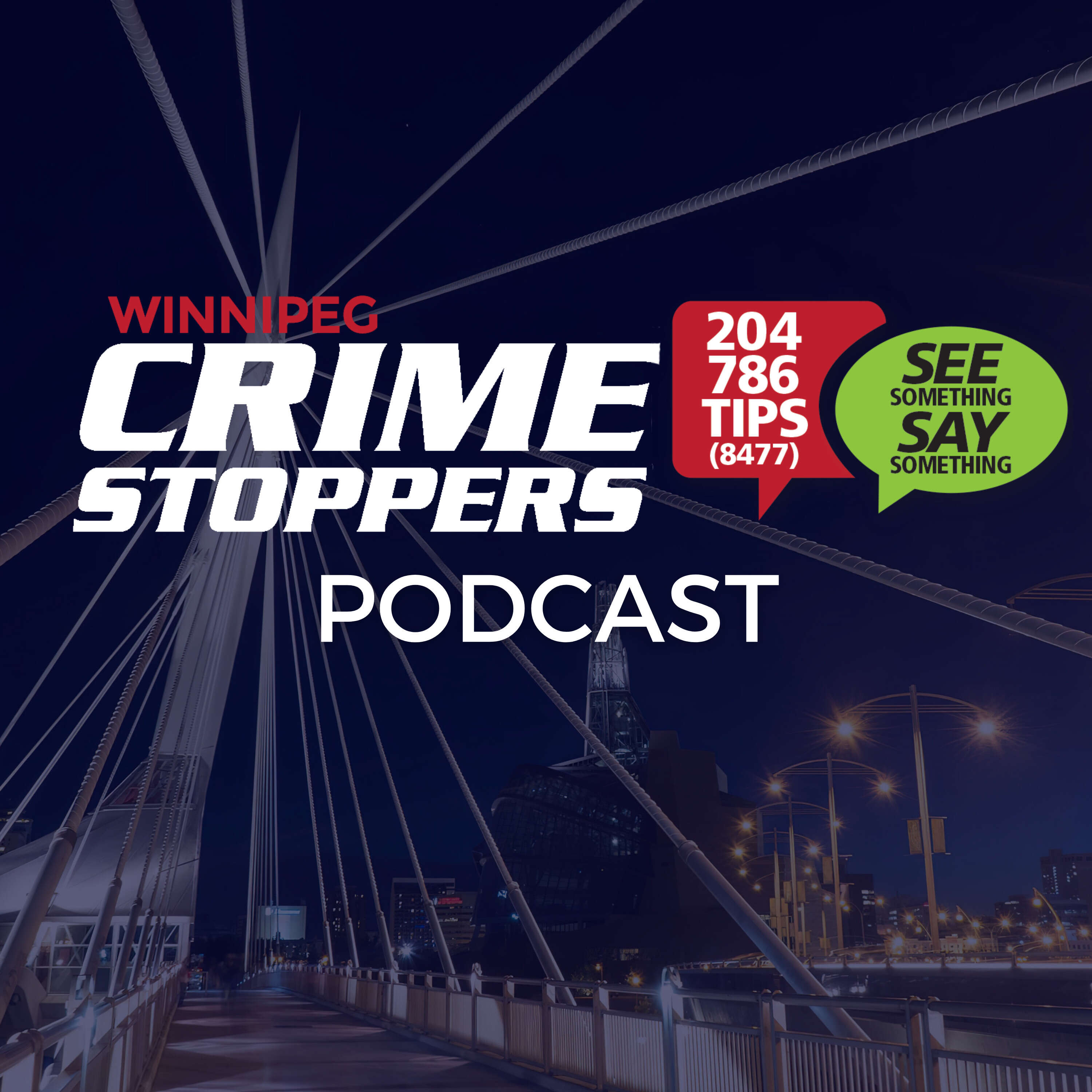 Winnipeg Crime Stoppers Podcast 