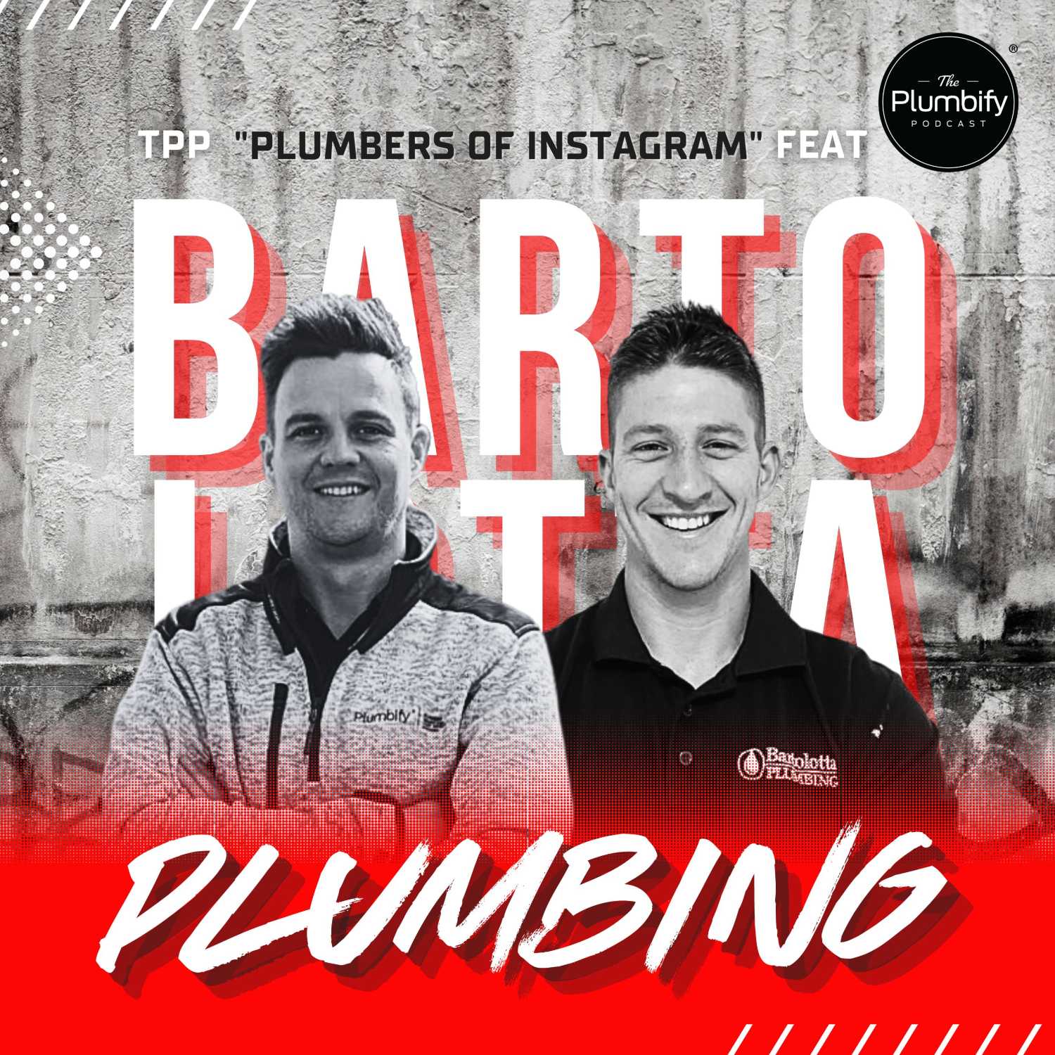 #12 w/ Jamie Bartolotta - Owner of Bartolotta Plumbing