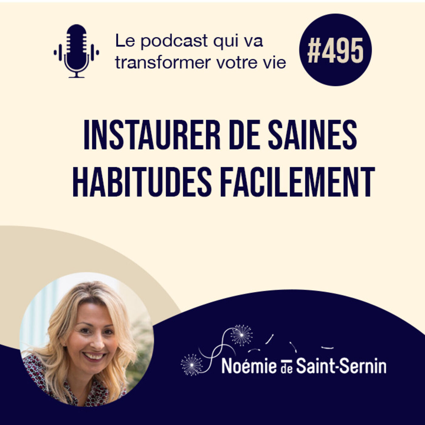 Instaurer de saines habitudes facilement