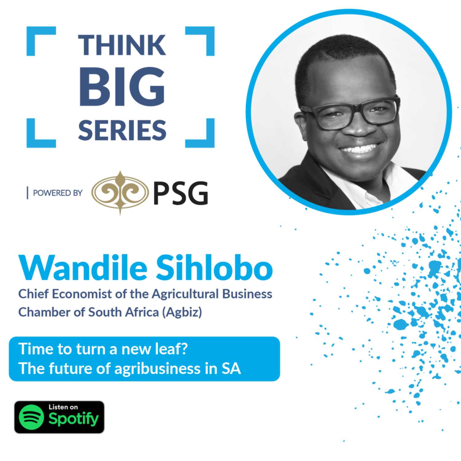 Time to turn a new leaf? The future of agribusiness in SA: PSG Think Big Series