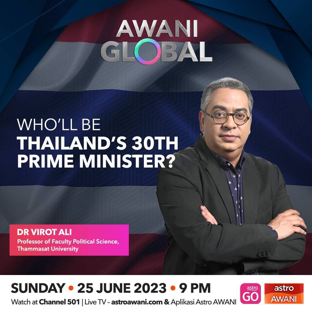 AWANI Global: Who’ll be Thailand’s 30th Prime Minister?