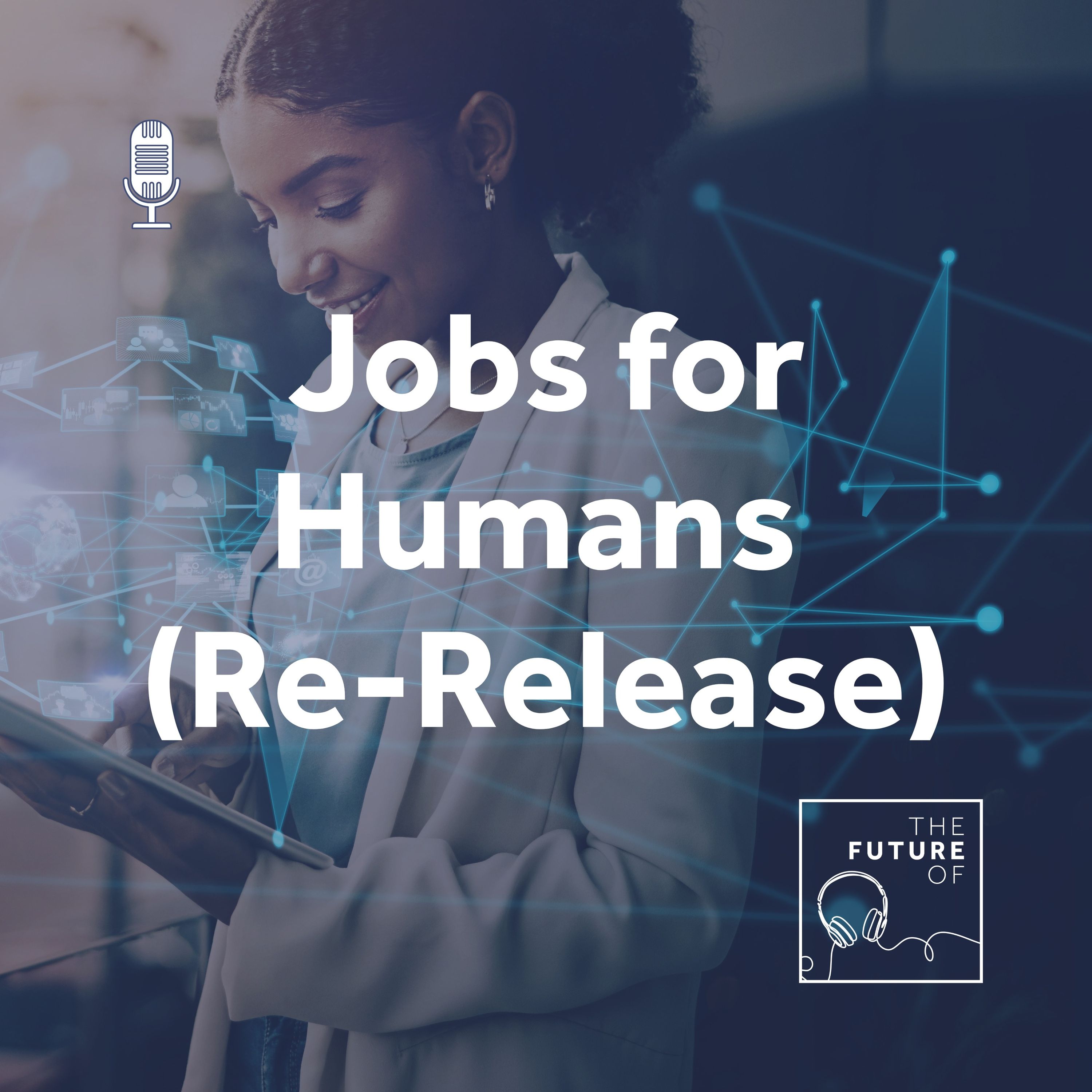 Jobs for Humans (Re-Release) | Prof Mark Griffin