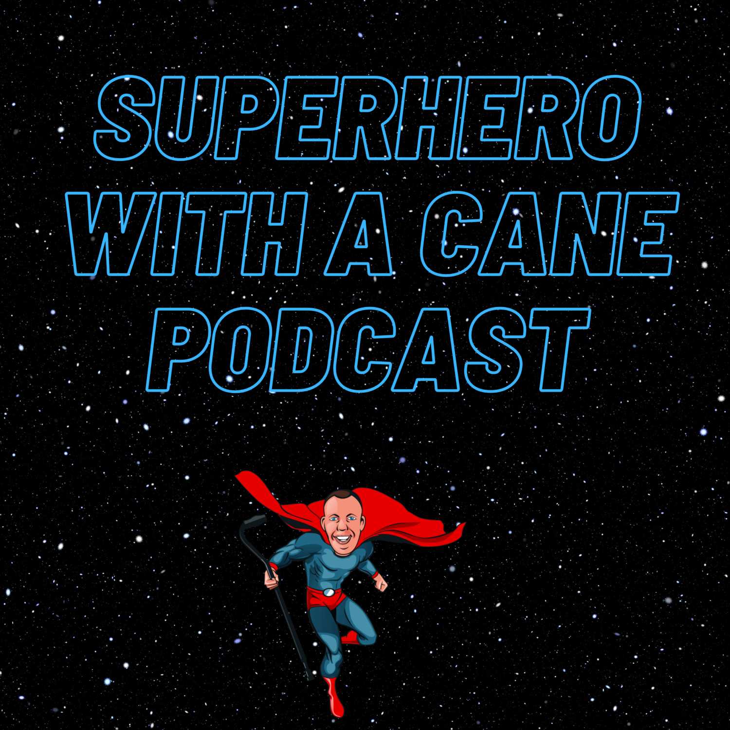 Superhero With A Cane Episode #13