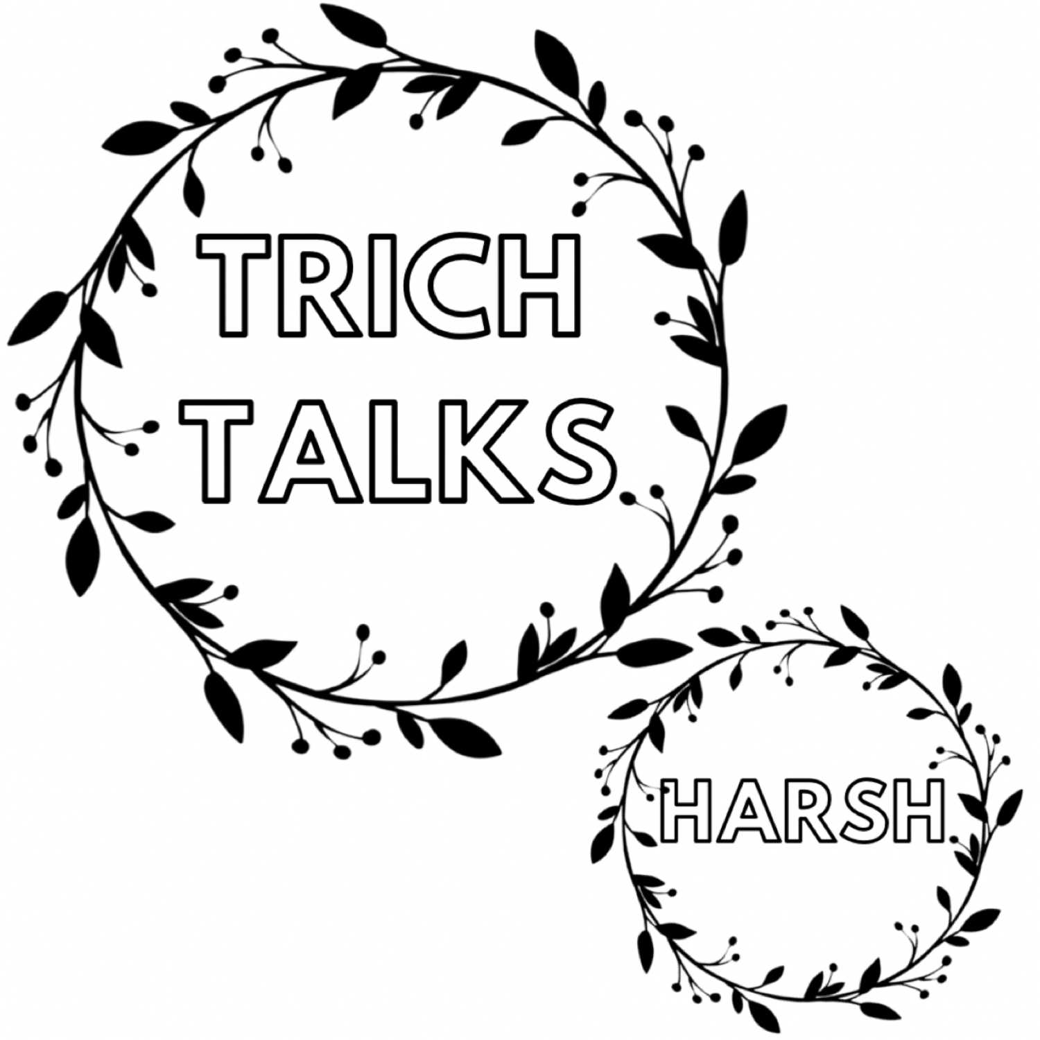 TRICH TALKS: HARSH