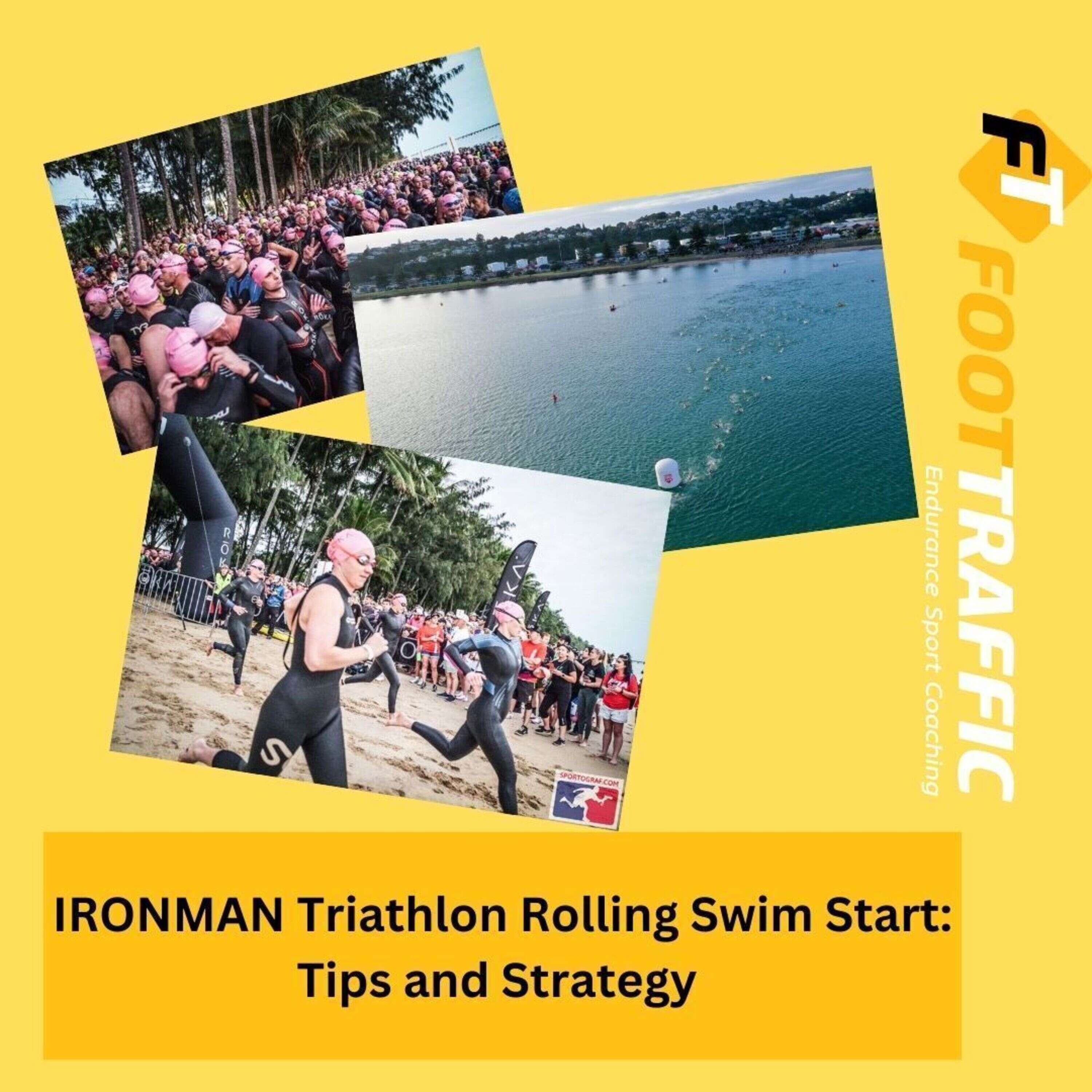 The IRONMAN Rolling Start: Tips and Strategy