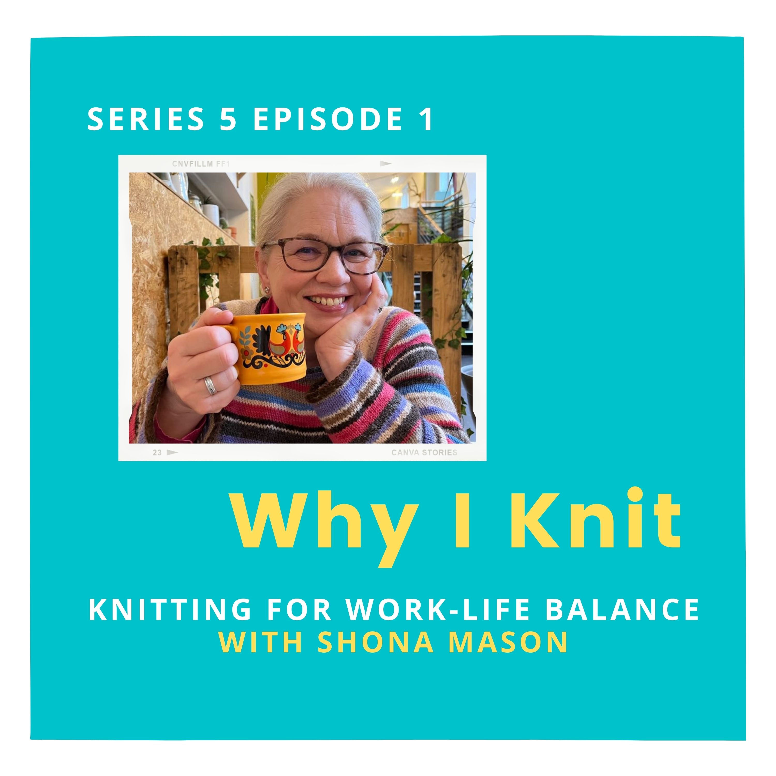 Knitting for work-life balance with Shona Mason