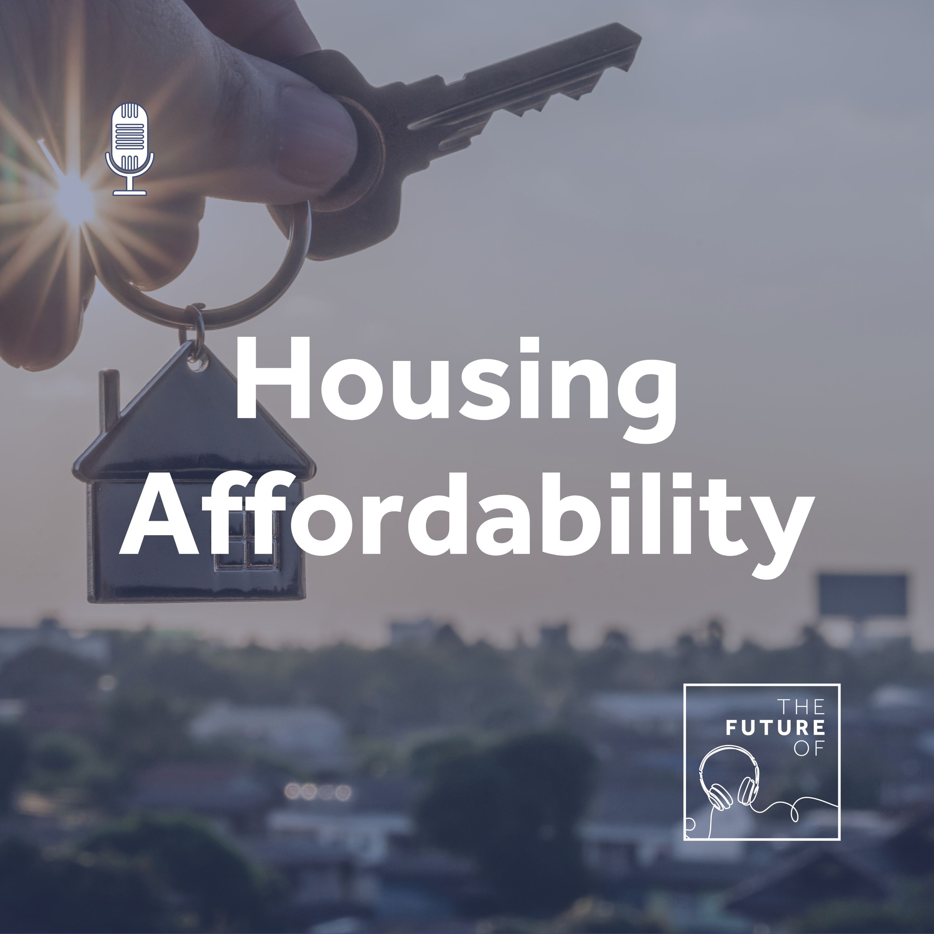Housing Affordability | Dr Adam Crowe and Ryan Brierty