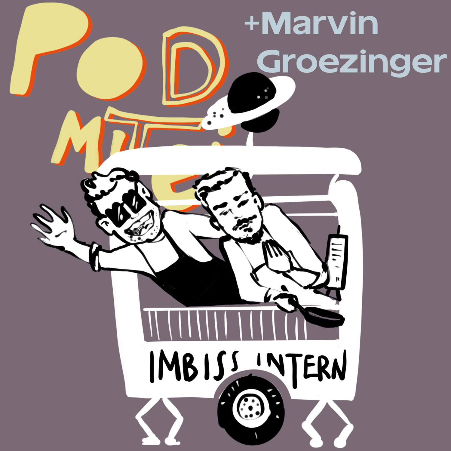 ⁣#28 Pod mit Ei mit Marvin Groezinger - Imbiss Intern - Stunde Null