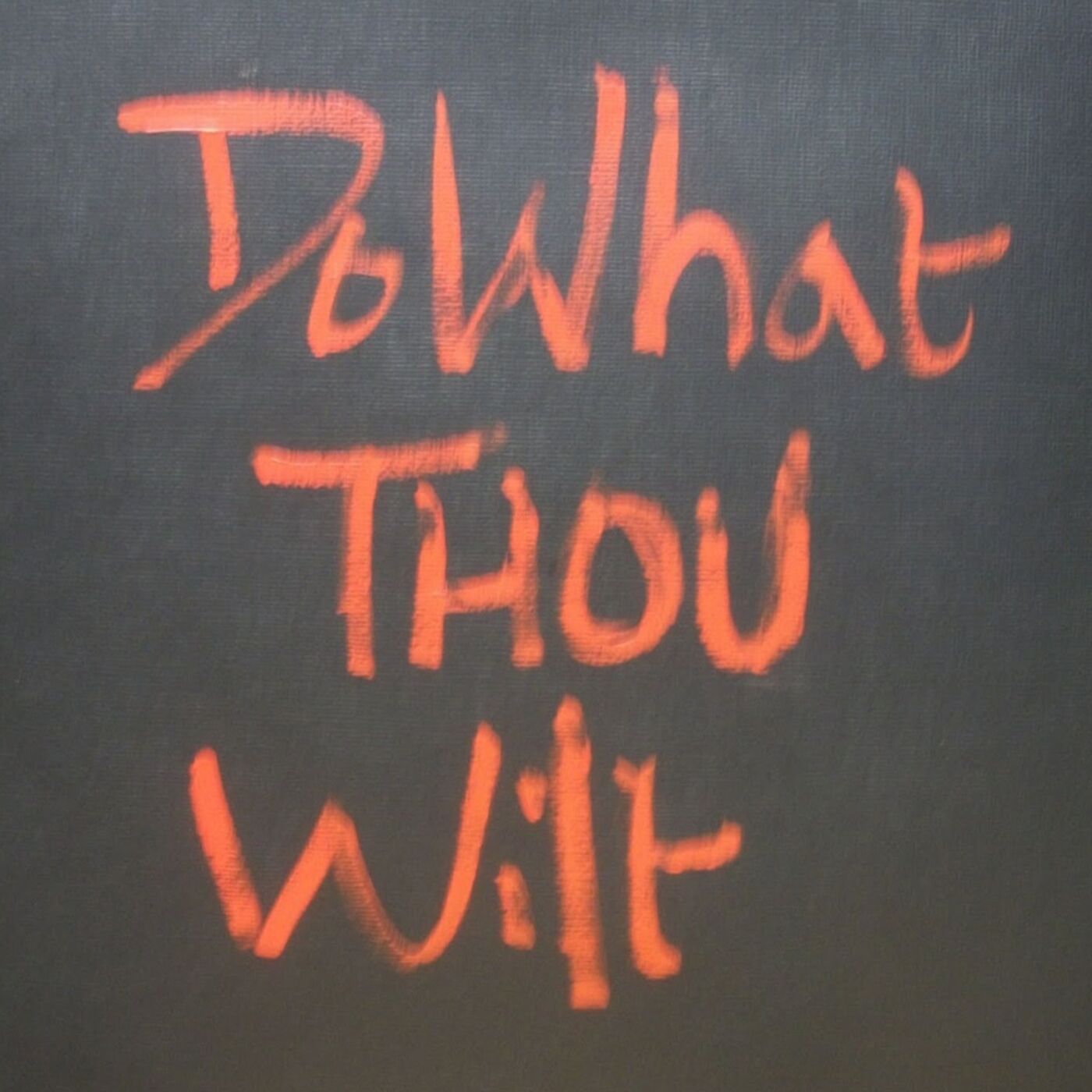 Do What Thou Wilt