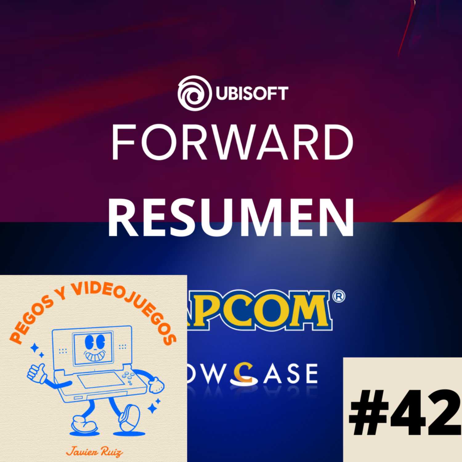 Pegos Y Videojuegos #42 (13/06) --- Repaso del Ubisoft Forward y Capcom Showcase