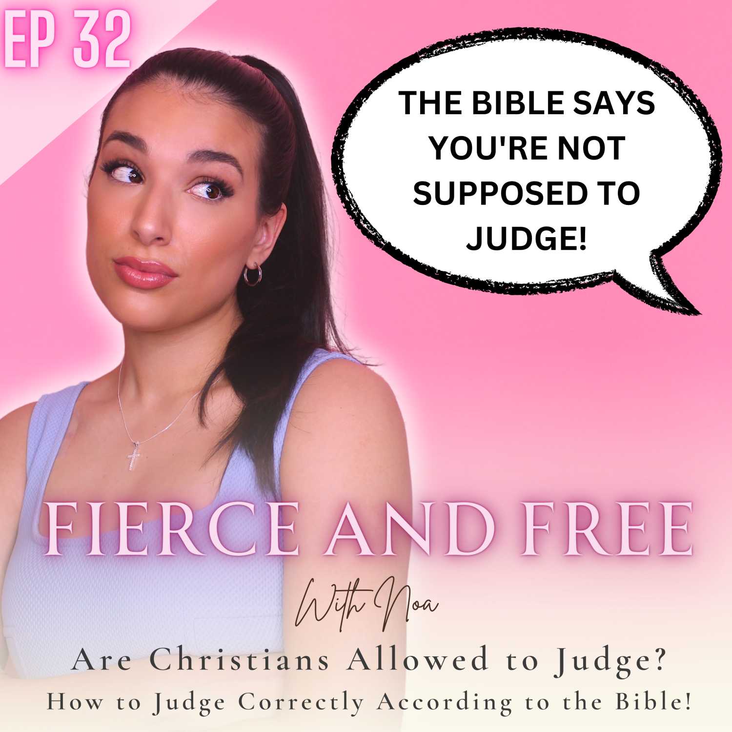 Are Christians Allowed to Judge Others? How to Judge Correctly According to the Bible!