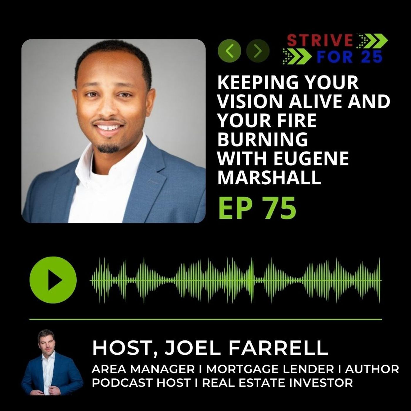 Keeping Your Vision Alive and Your Fire Burning with Eugene Marshall