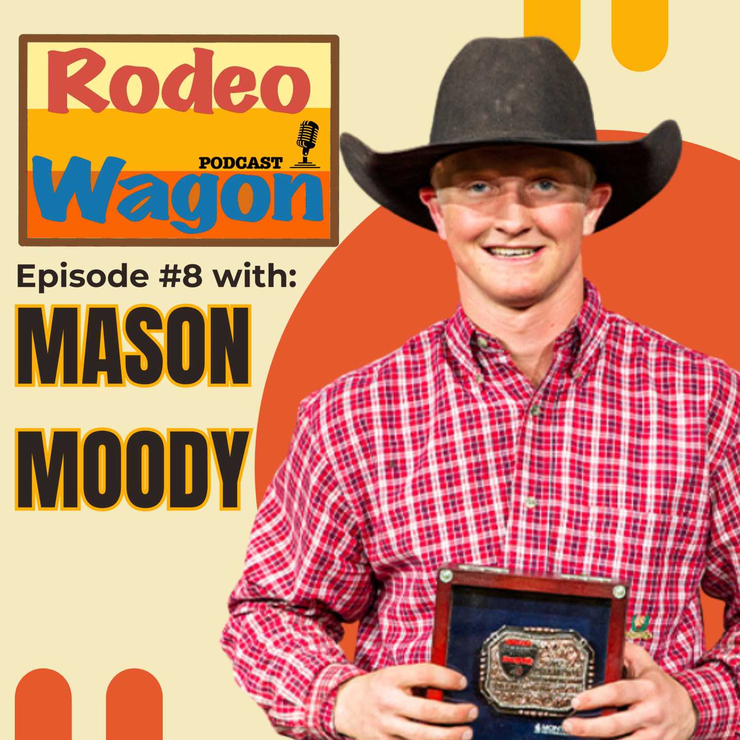 Ep. 8 - Mason Moody - Professional Bull Rider