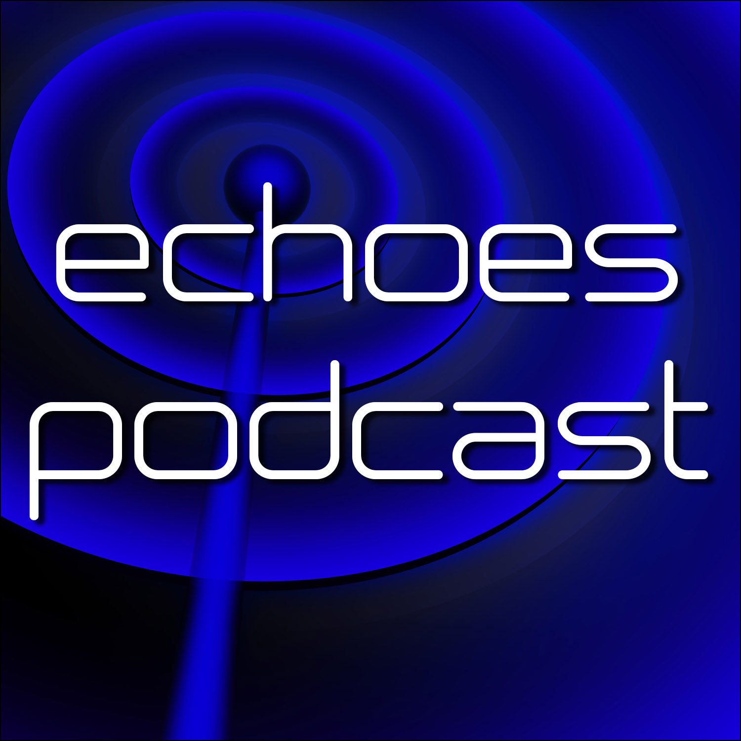 Echoes Podcast: Delerium