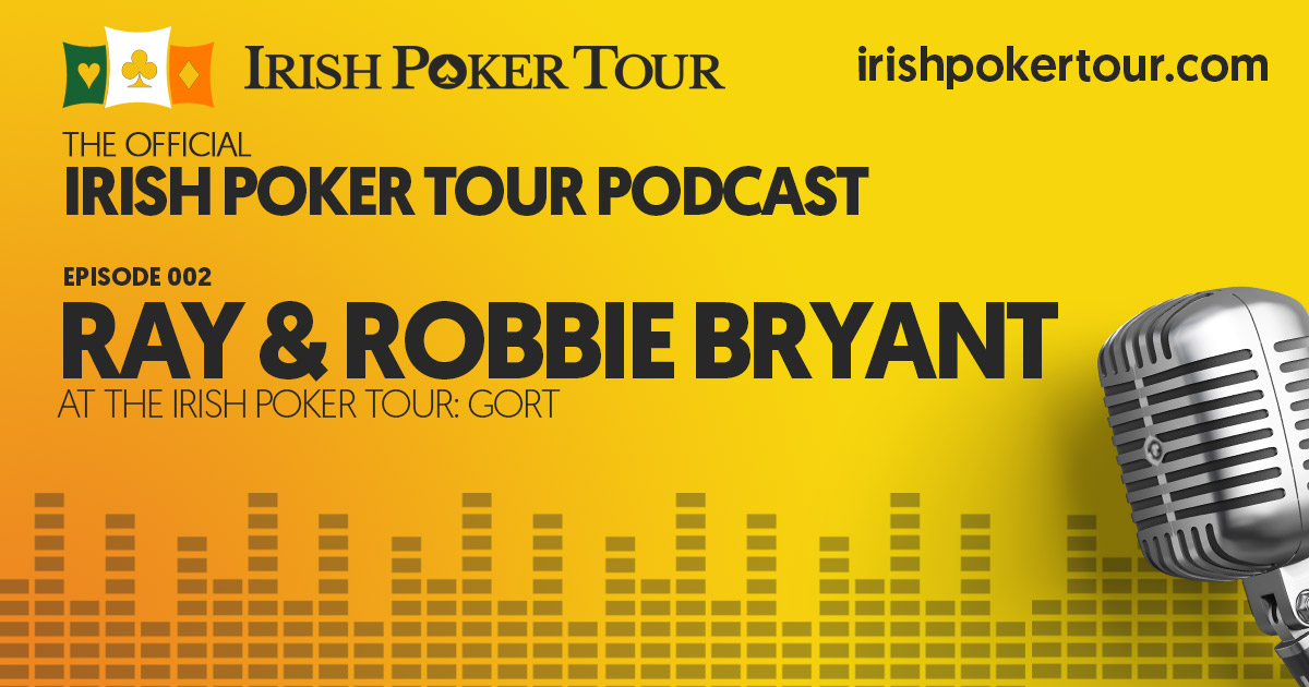 002 – Ray & Robbie Bryant at Irish Poker Tour: Gort