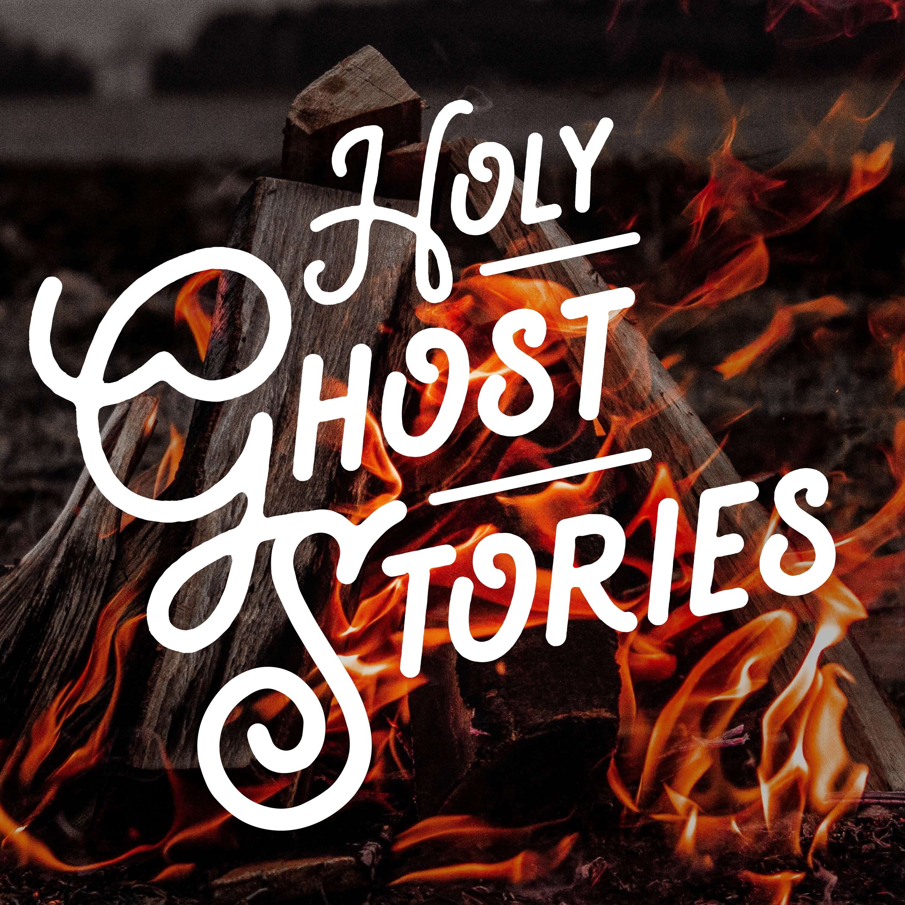 Holy Ghost Stories 