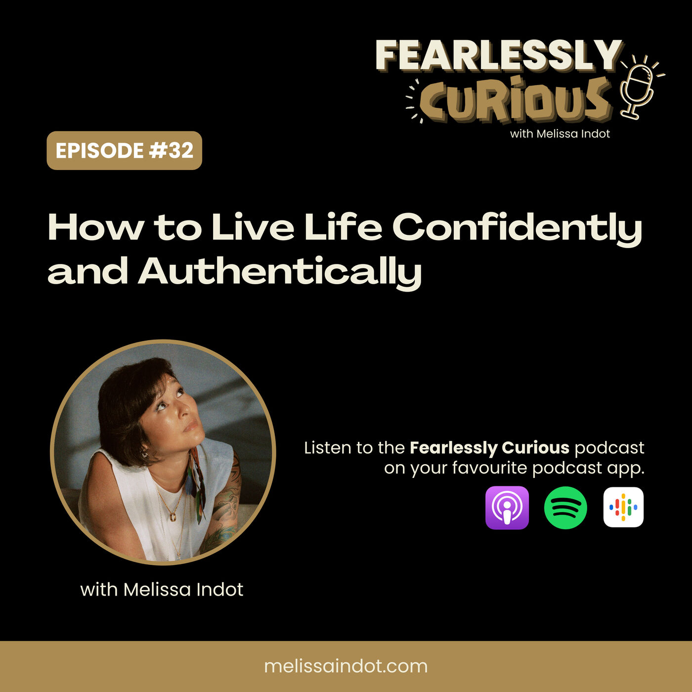 32: How to Live Life Confidently and Authentically