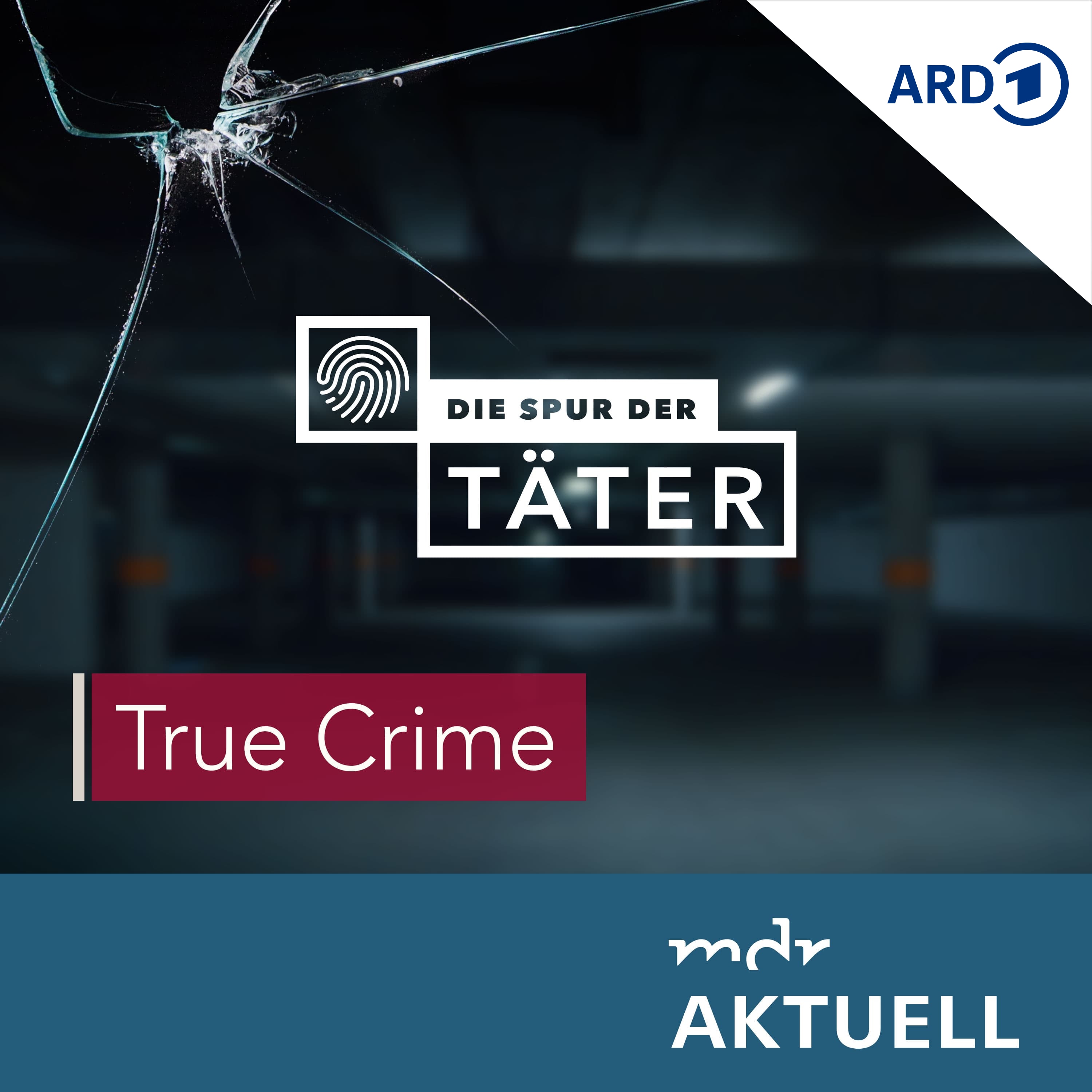 Die Spur der Täter - Der True Crime Podcast des MDR 