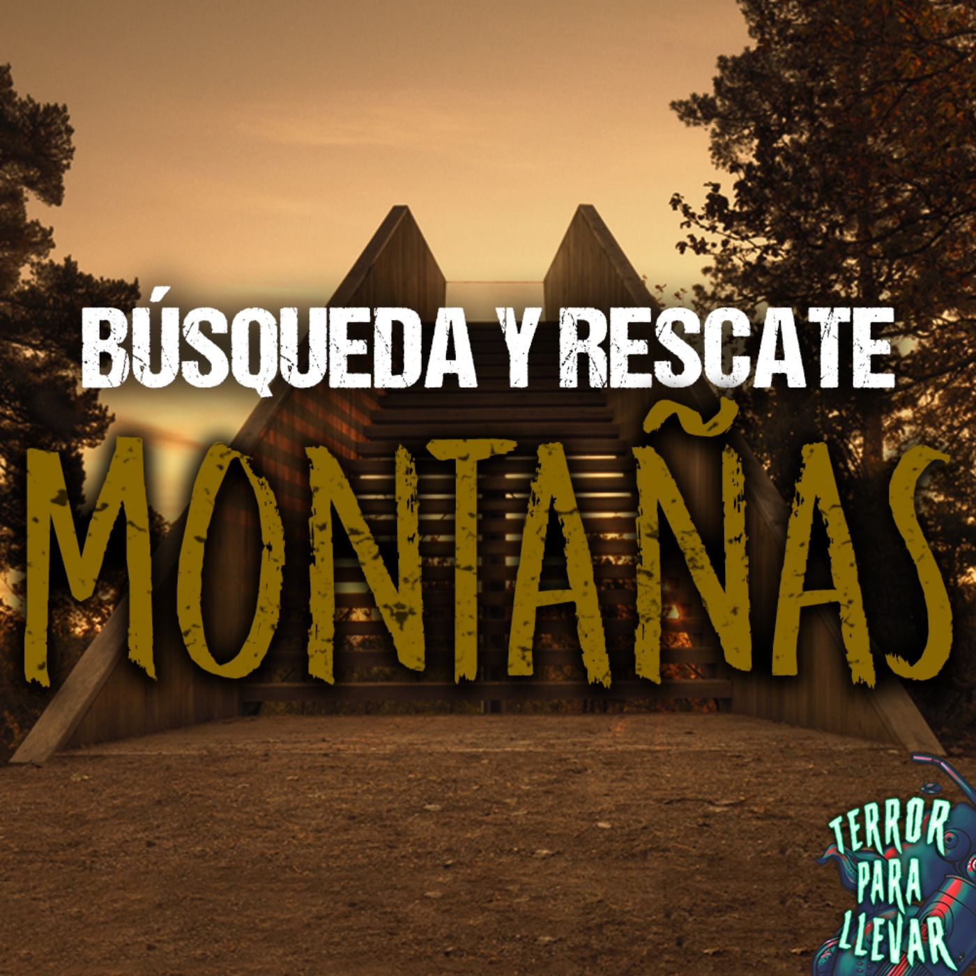 Búsqueda y Rescate | Montañas - Parte 1 | Creepypasta