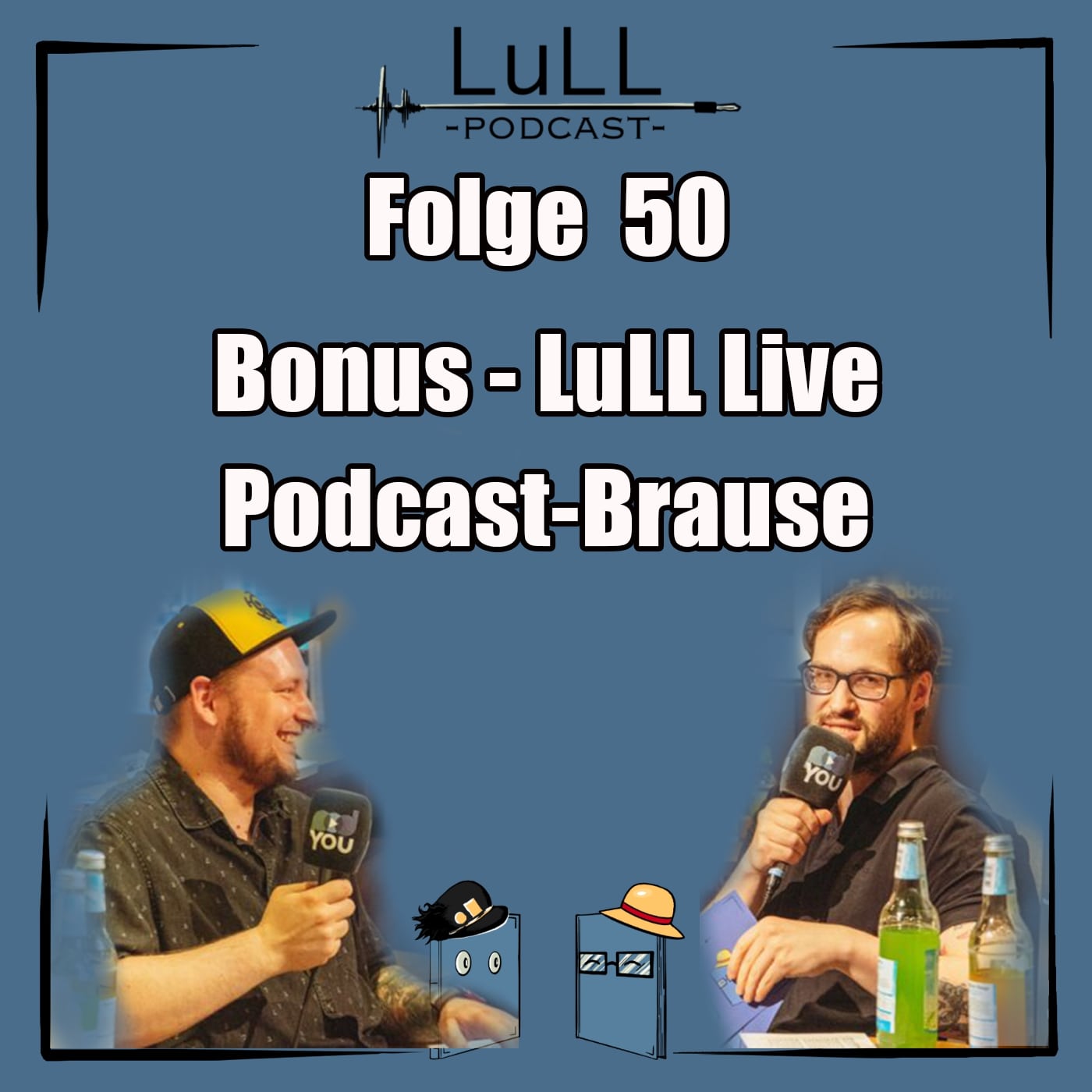 LuLL Live bei der Podcast Brause am 7. Juni 2023