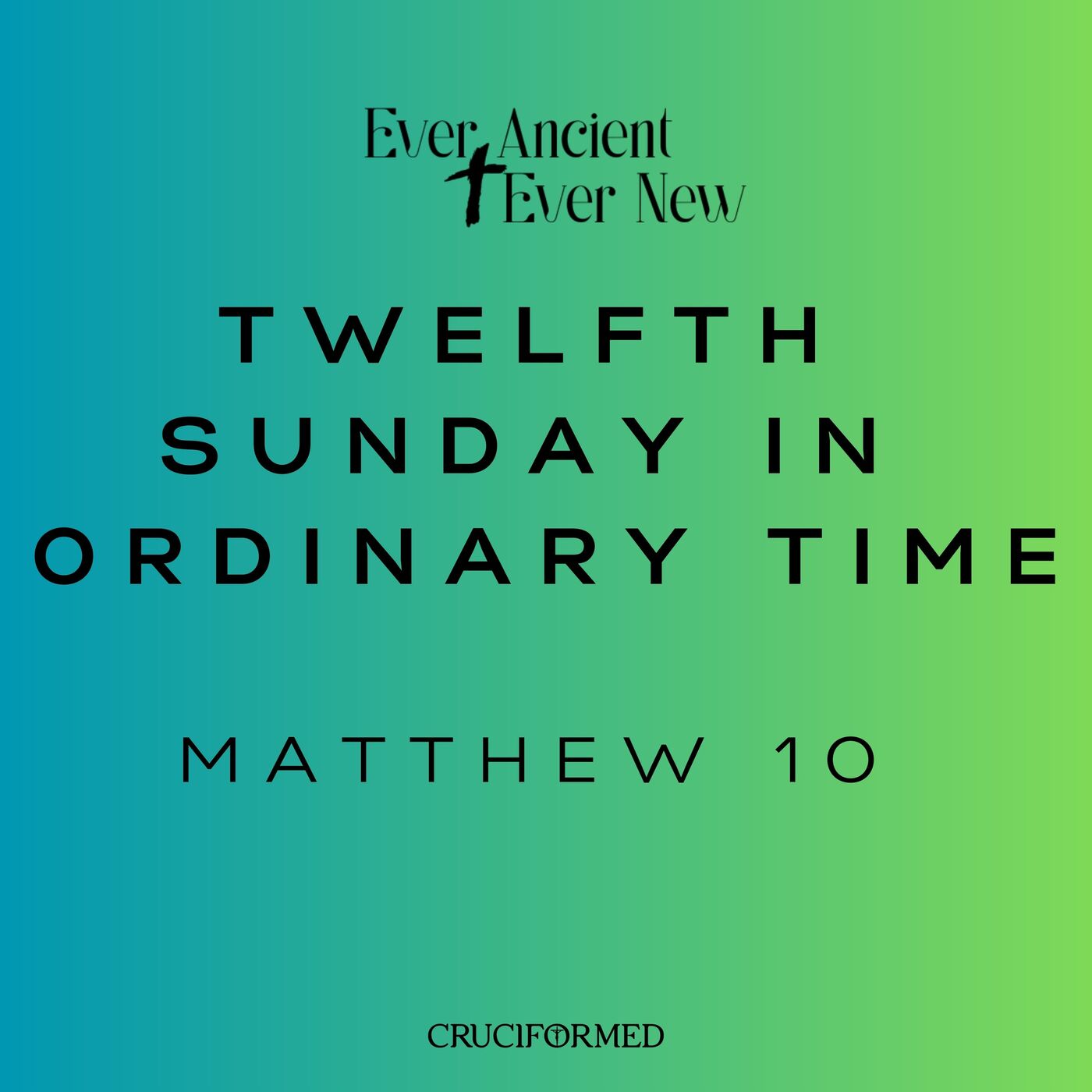 Twelfth Sunday in Ordinary Time