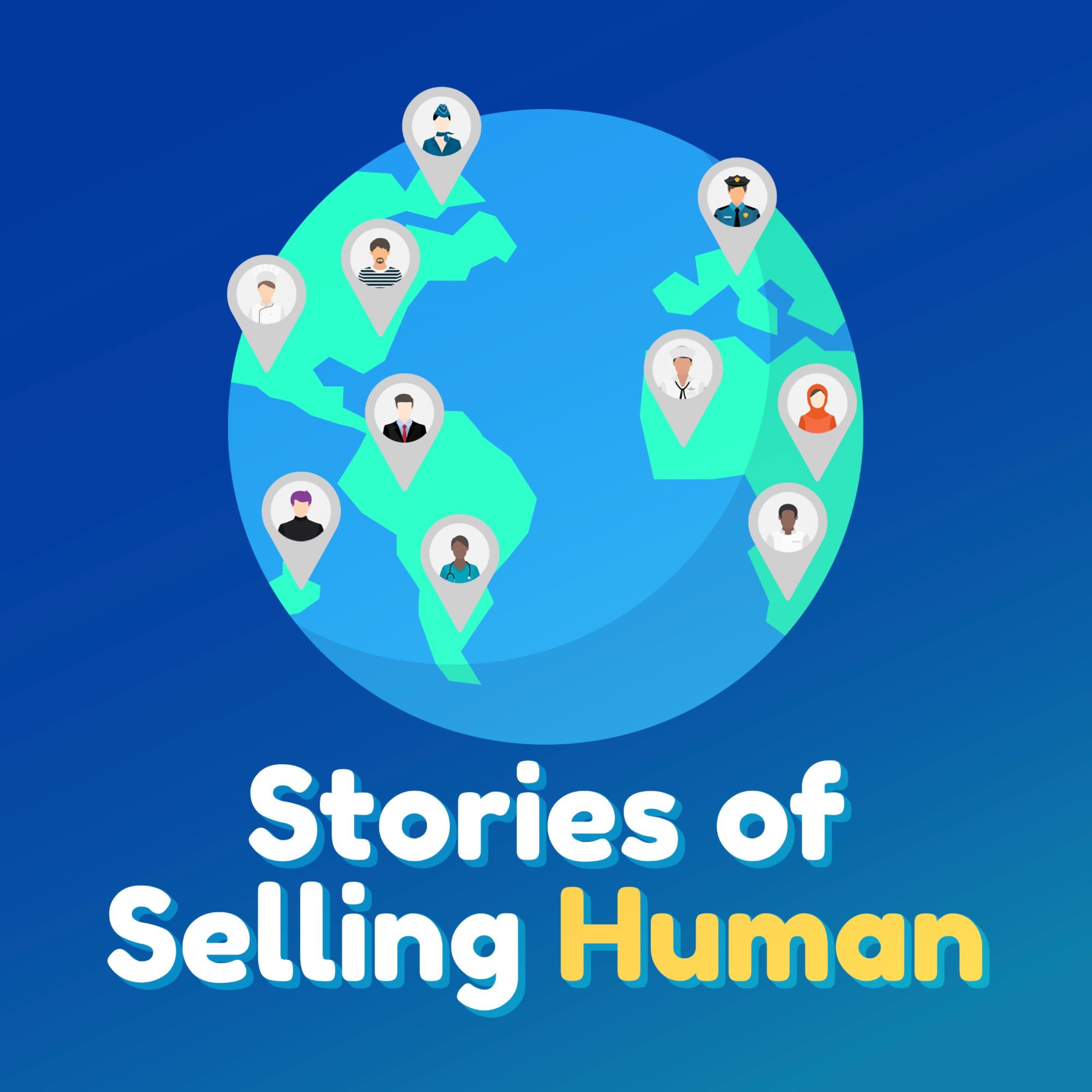 Stories of Selling Human 