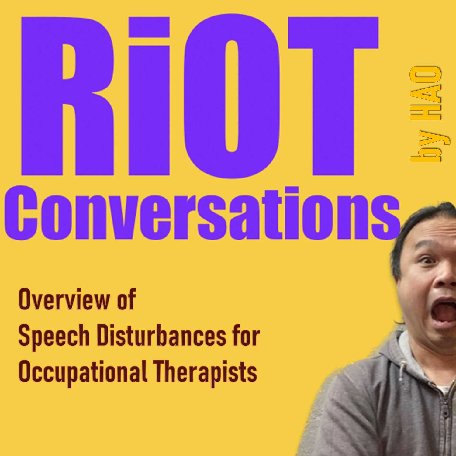 Overview of Speech Disturbances for Occupational Therapists