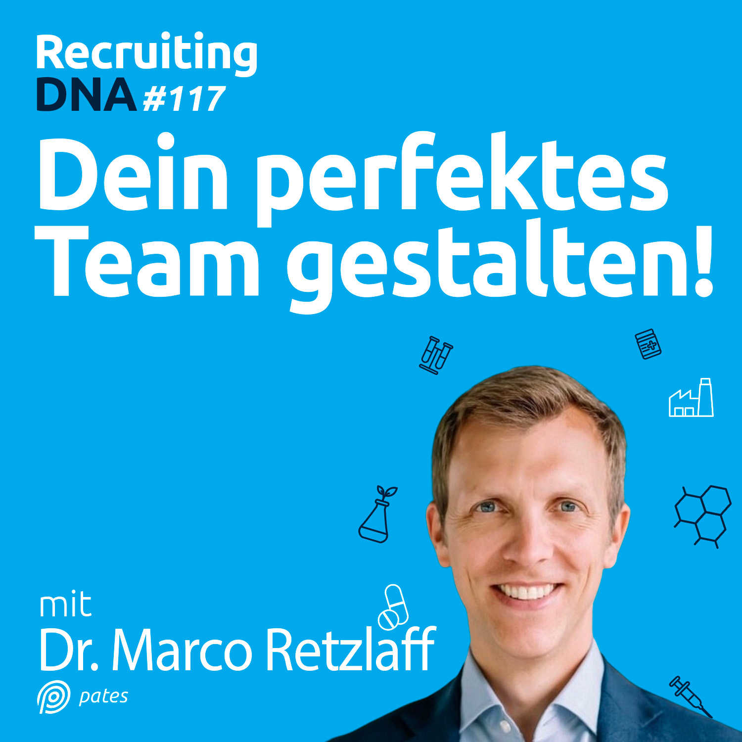 Dein perfektes Team gestalten! (Dr. Marco Retzlaff) | 117