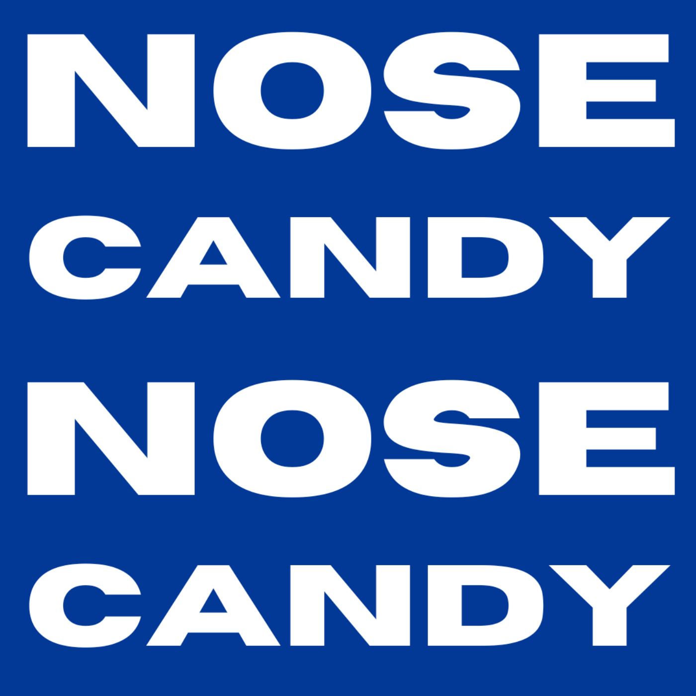 Nose Candy 